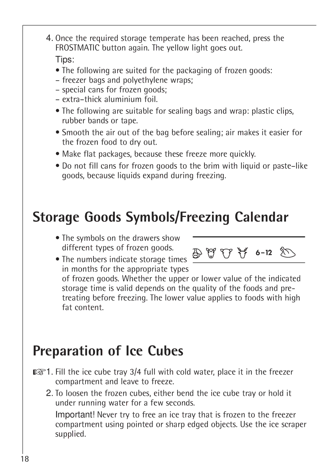 Electrolux 75100 GA operating instructions Storage Goods Symbols/Freezing Calendar, Preparation of Ice Cubes, Tips 