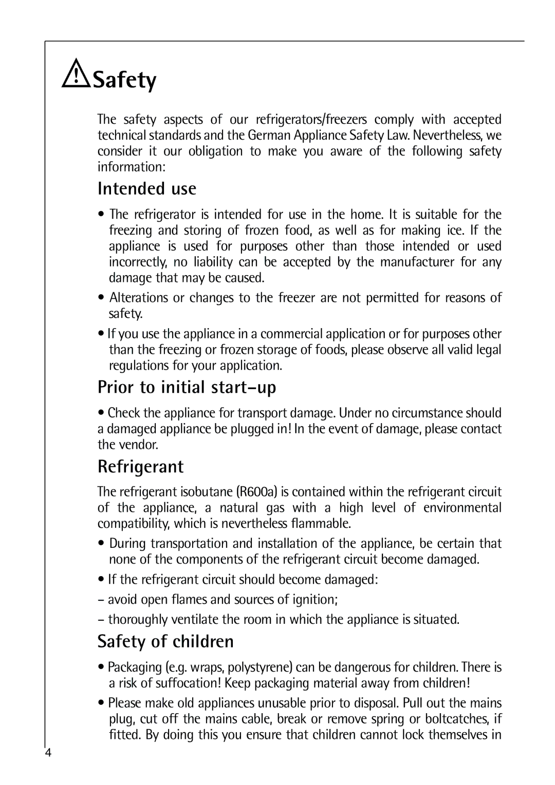 Electrolux 75270 GA user manual Intended use, Prior to initial start-up, Refrigerant, Safety of children 