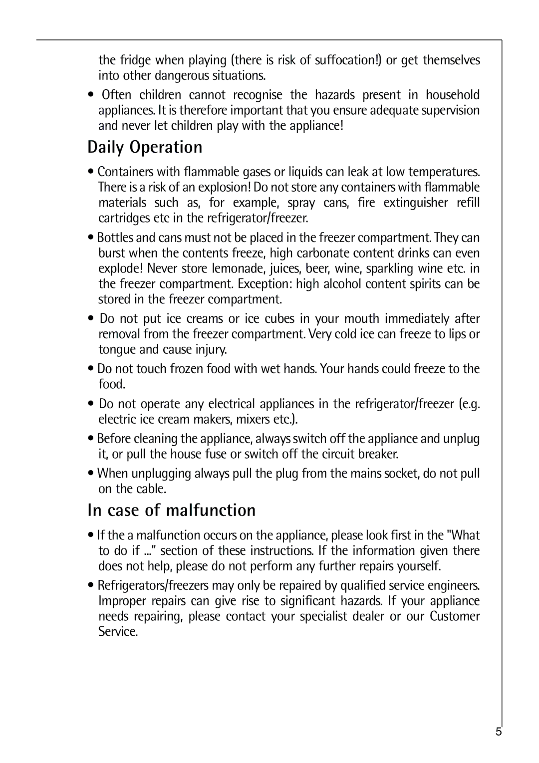 Electrolux 75270 GA user manual Daily Operation, Case of malfunction 