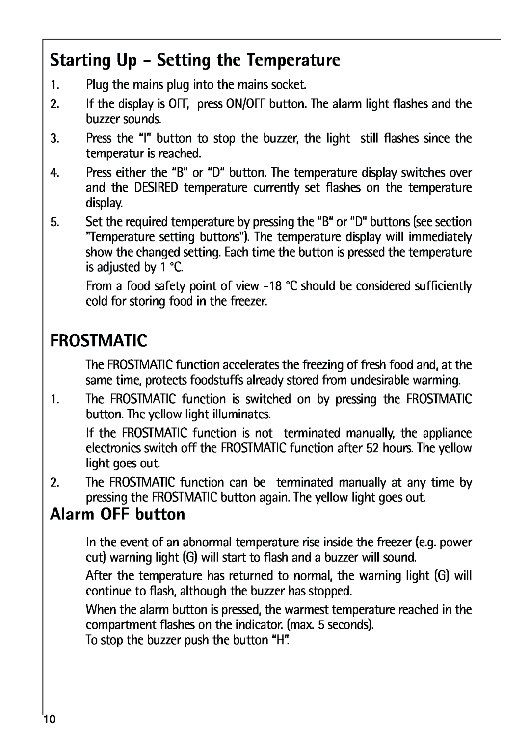 Electrolux 75270 GA user manual Starting Up - Setting the Temperature, Frostmatic, Alarm OFF button 