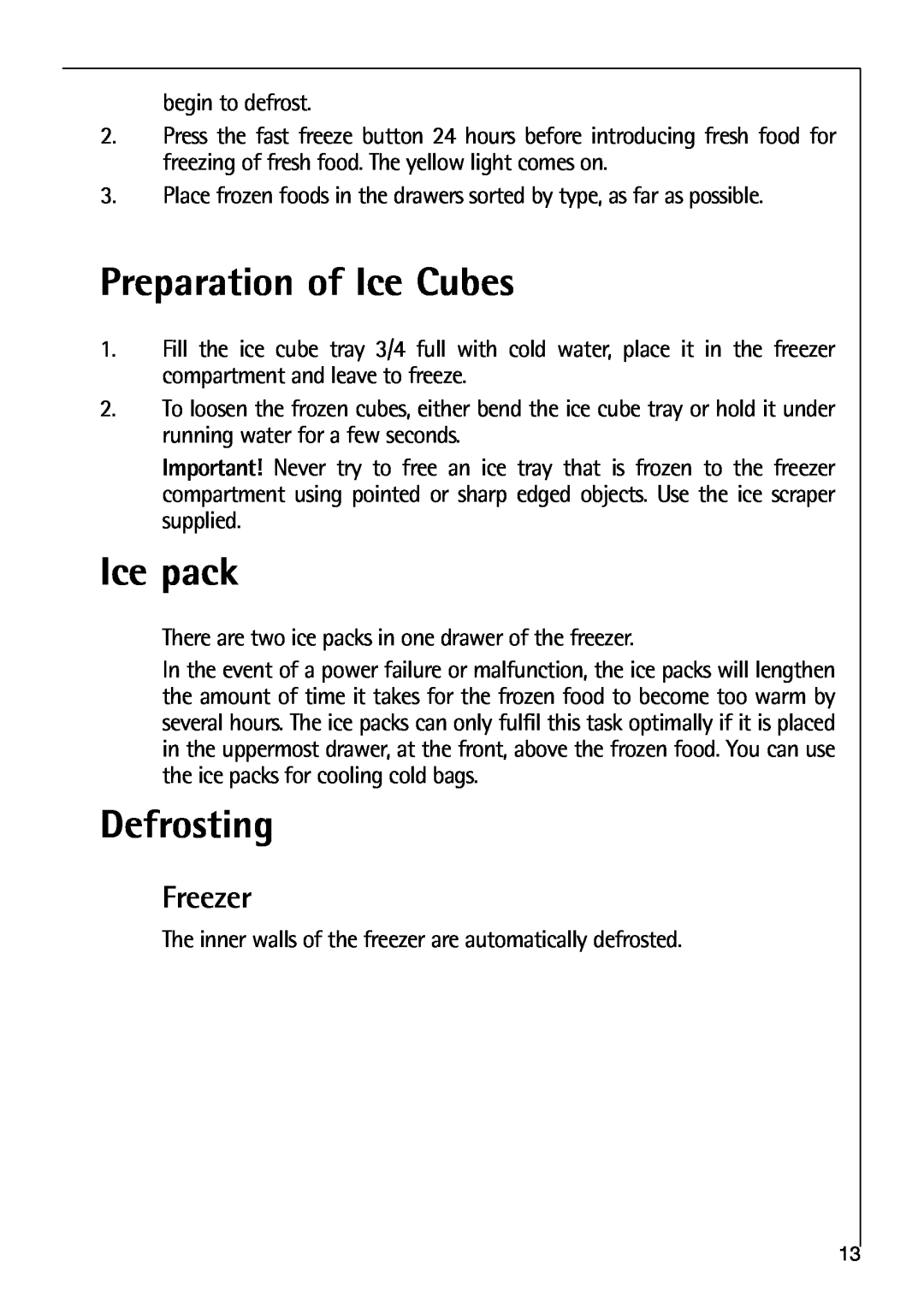 Electrolux 75270 GA user manual Preparation of Ice Cubes, Ice pack, Defrosting, Freezer 