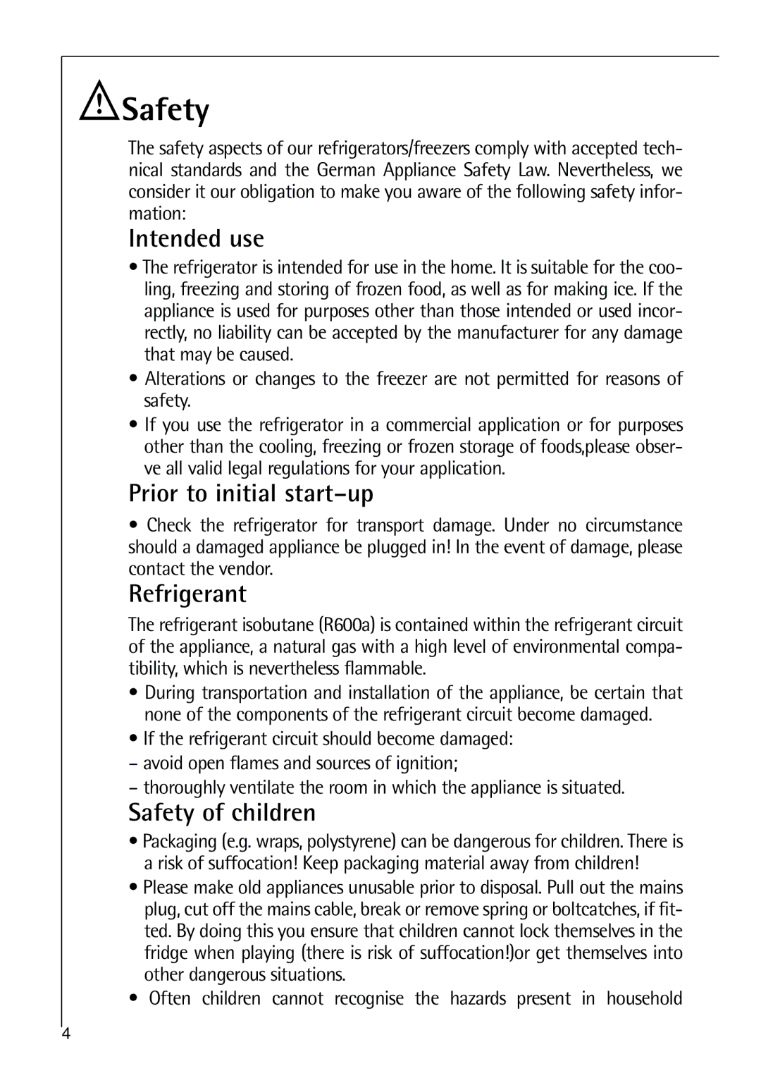 Electrolux 75428-1 DT user manual Intended use, Prior to initial start-up, Refrigerant, Safety of children 