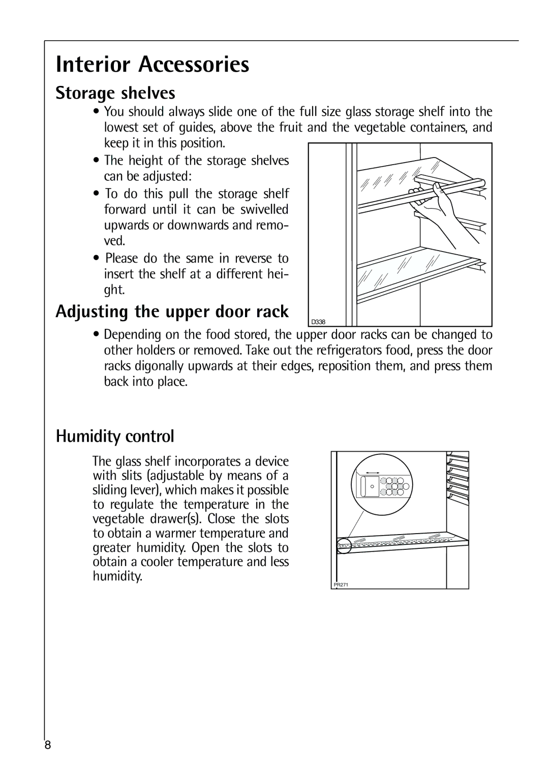 Electrolux 75428-1 DT user manual Interior Accessories, Storage shelves, Adjusting the upper door rack, Humidity control 