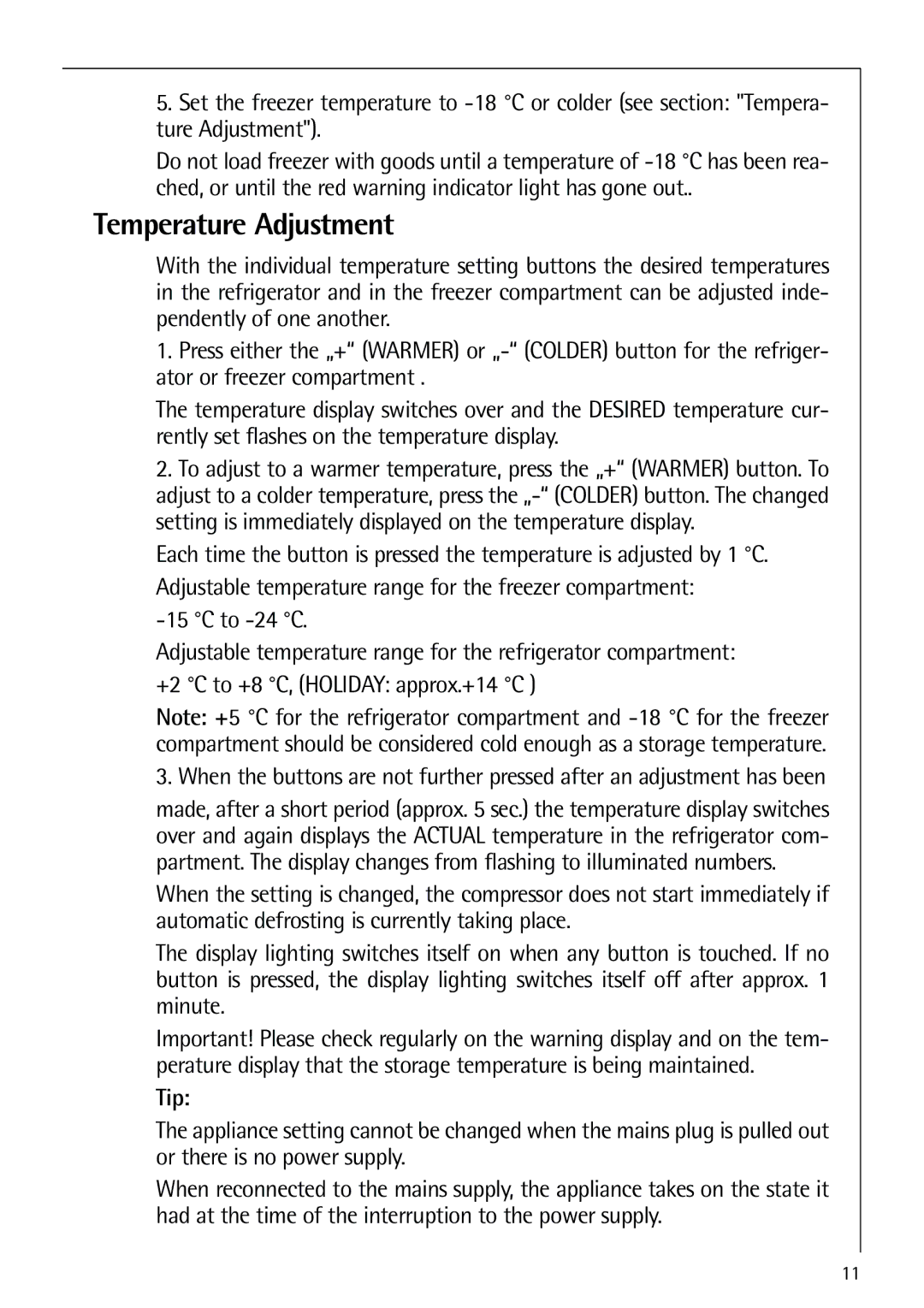 Electrolux 75438 KG user manual Temperature Adjustment, To -24 C 