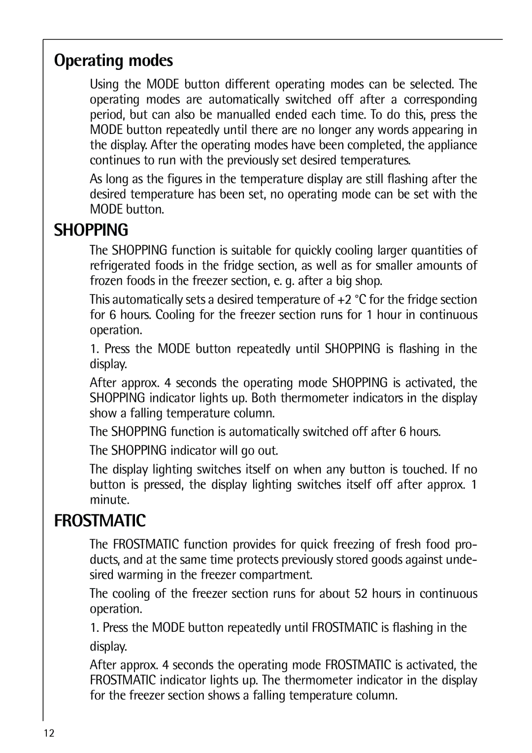 Electrolux 75438 KG user manual Operating modes, Shopping 