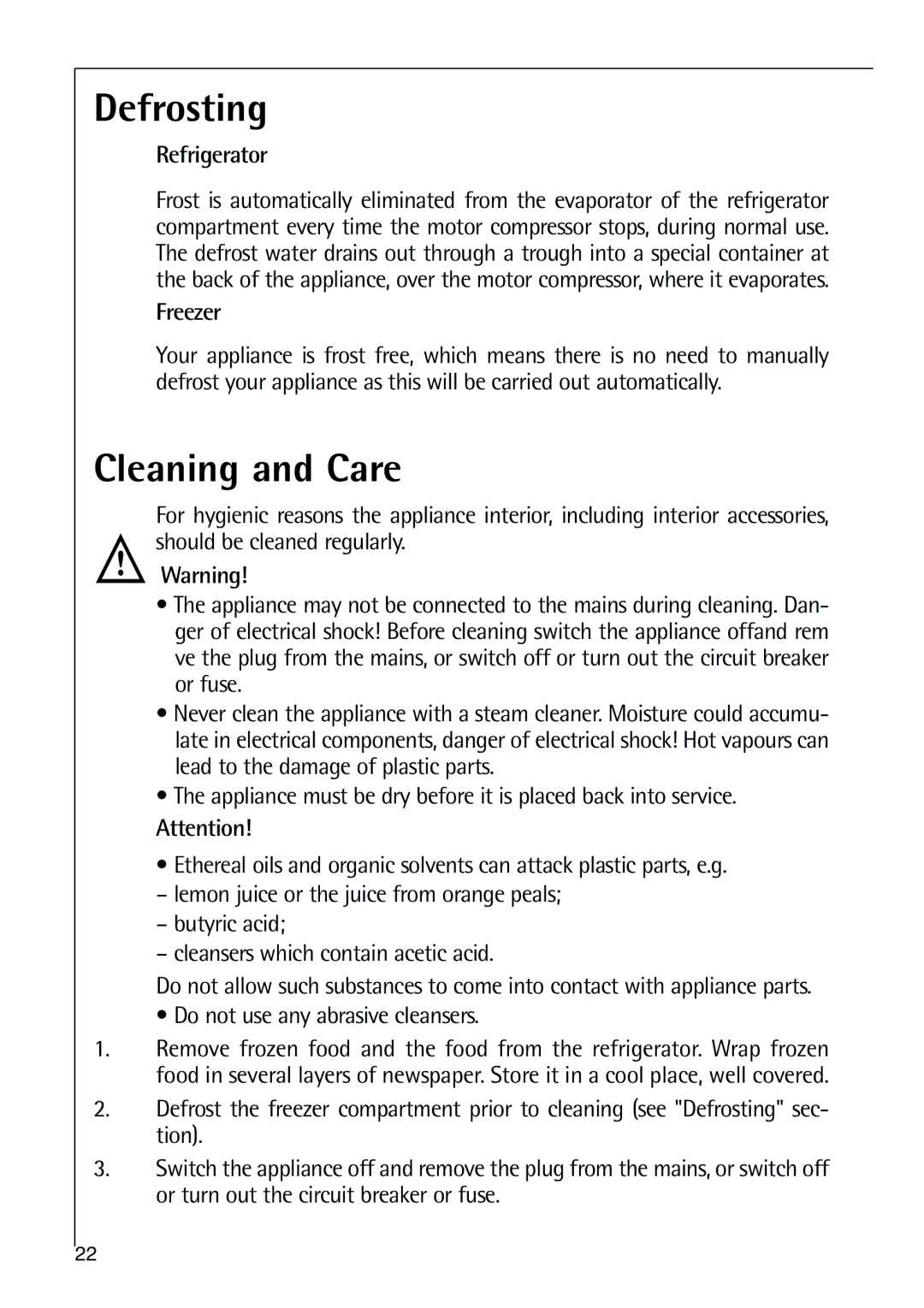 Electrolux 75438 KG user manual Defrosting, Cleaning and Care, Do not use any abrasive cleansers 