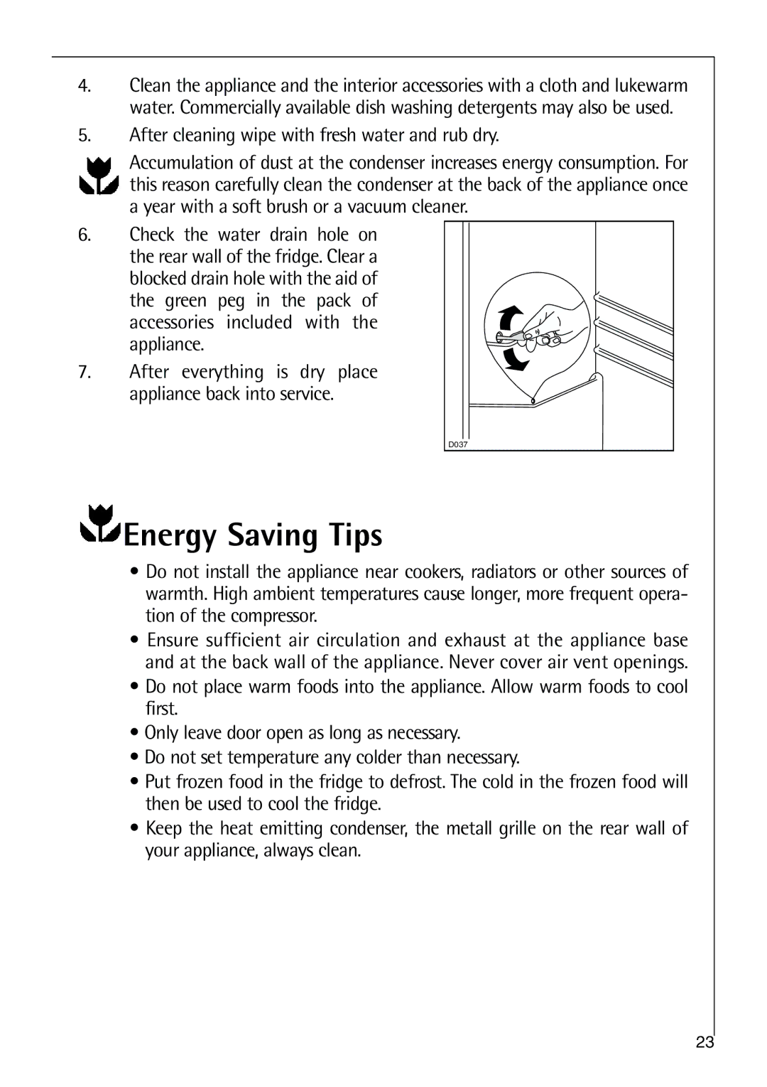 Electrolux 75438 KG user manual Energy Saving Tips, After cleaning wipe with fresh water and rub dry 