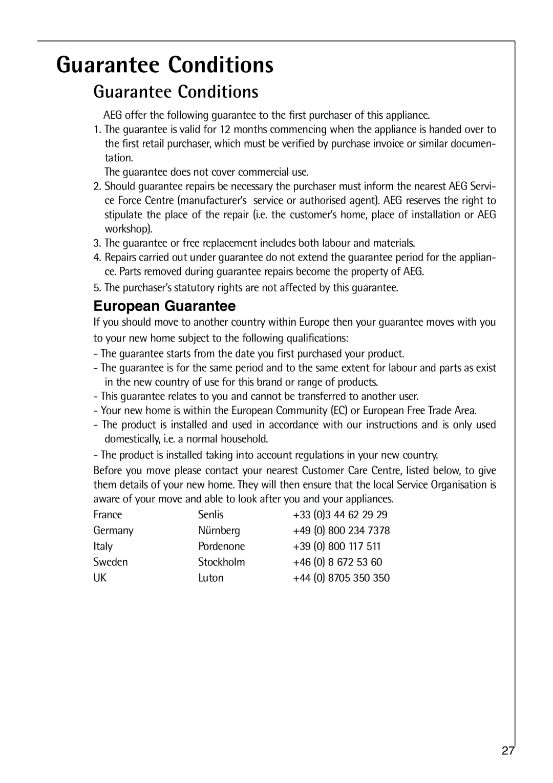 Electrolux 75438 KG user manual Guarantee Conditions 