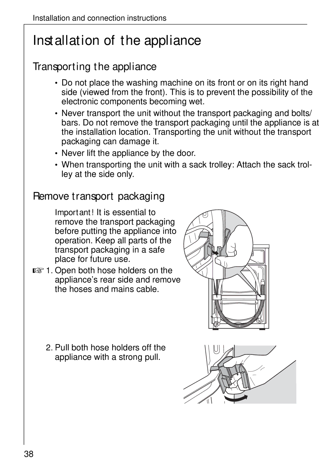 Electrolux 76639 manual Installation of the appliance, Transporting the appliance, Remove transport packaging 