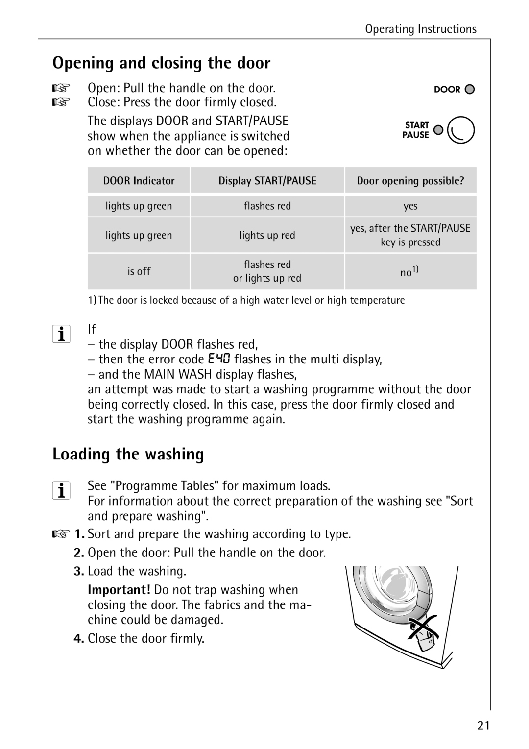 Electrolux 76640 manual Opening and closing the door, Loading the washing, See Programme Tables for maximum loads 