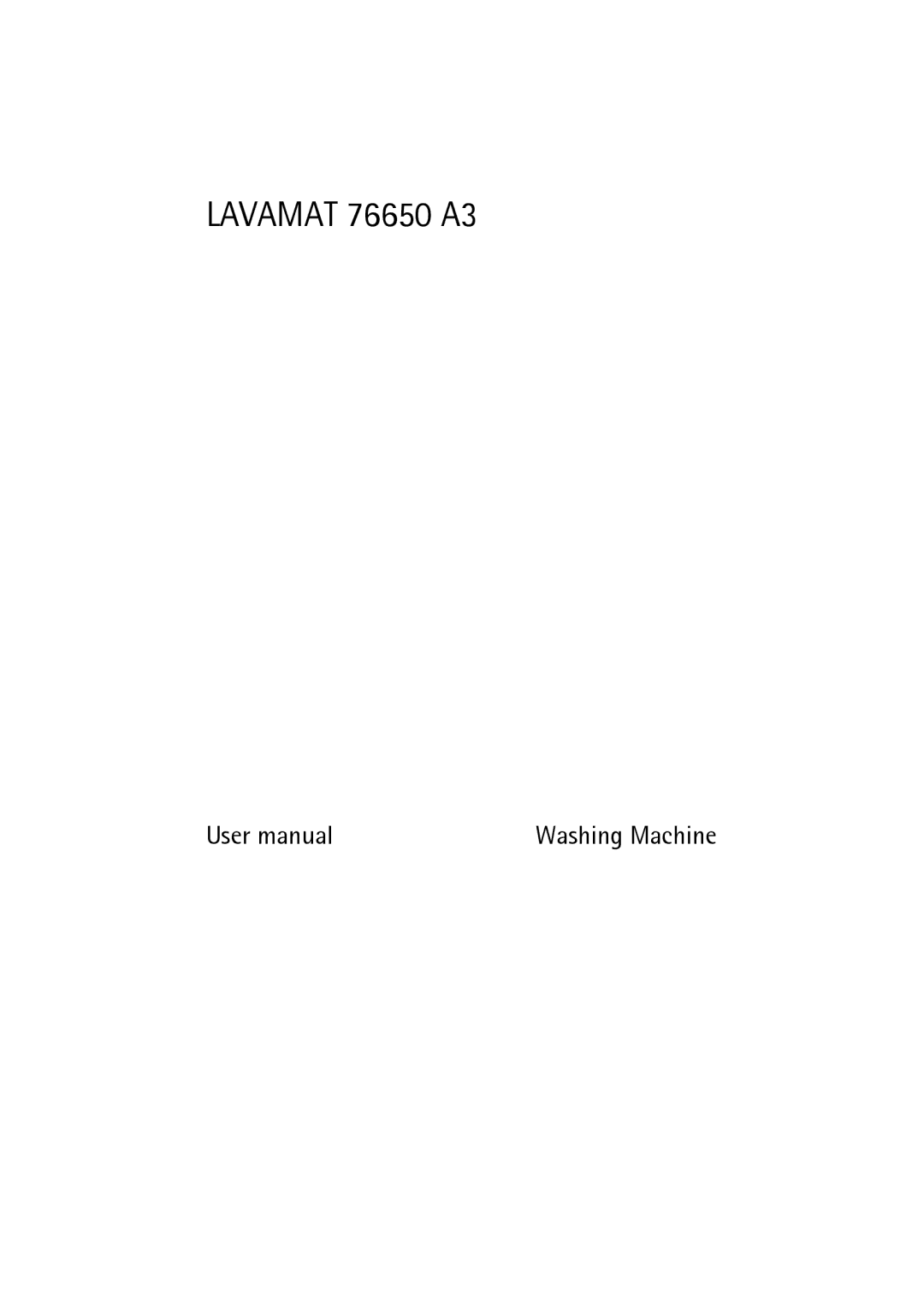 Electrolux user manual Lavamat 76650 A3, Washing Machine 