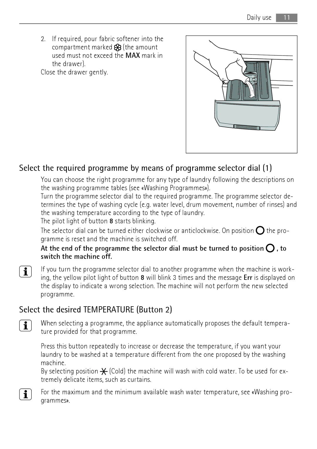 Electrolux 76650 A3 user manual Select the desired Temperature Button 