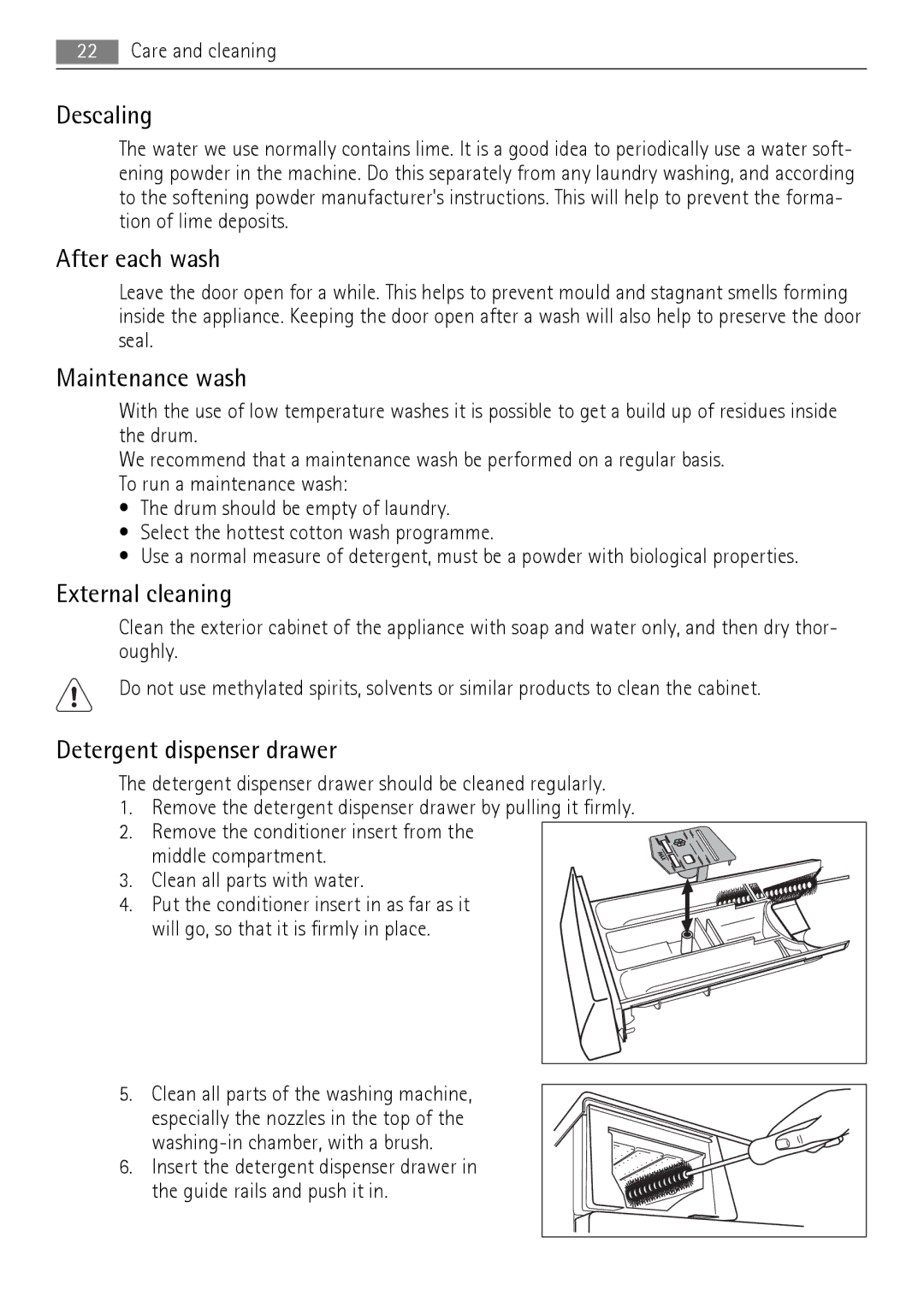 Electrolux 76650 A3 user manual Descaling, After each wash, Maintenance wash, External cleaning, Care and cleaning 