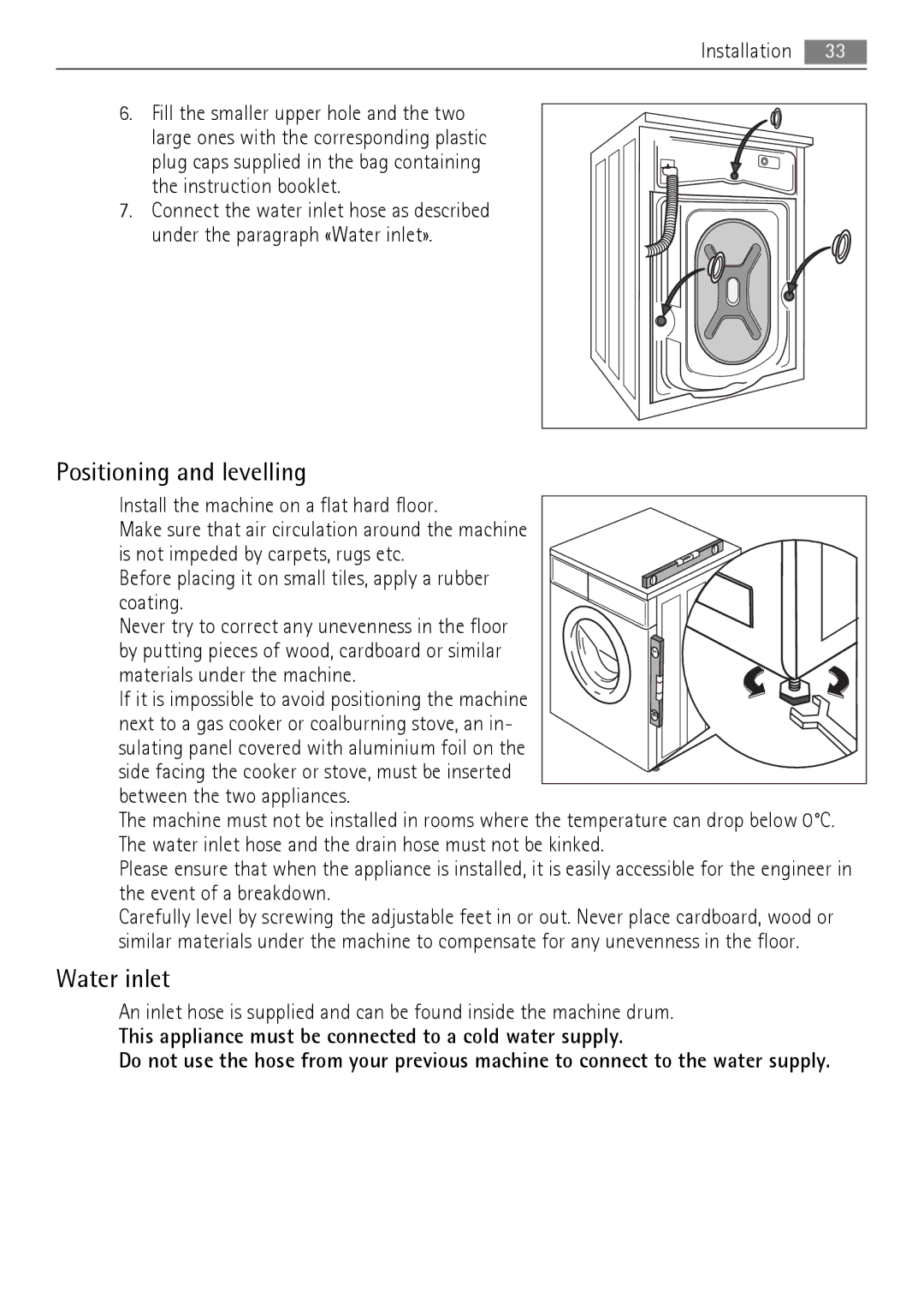 Electrolux 76650 A3 user manual Positioning and levelling, Water inlet 