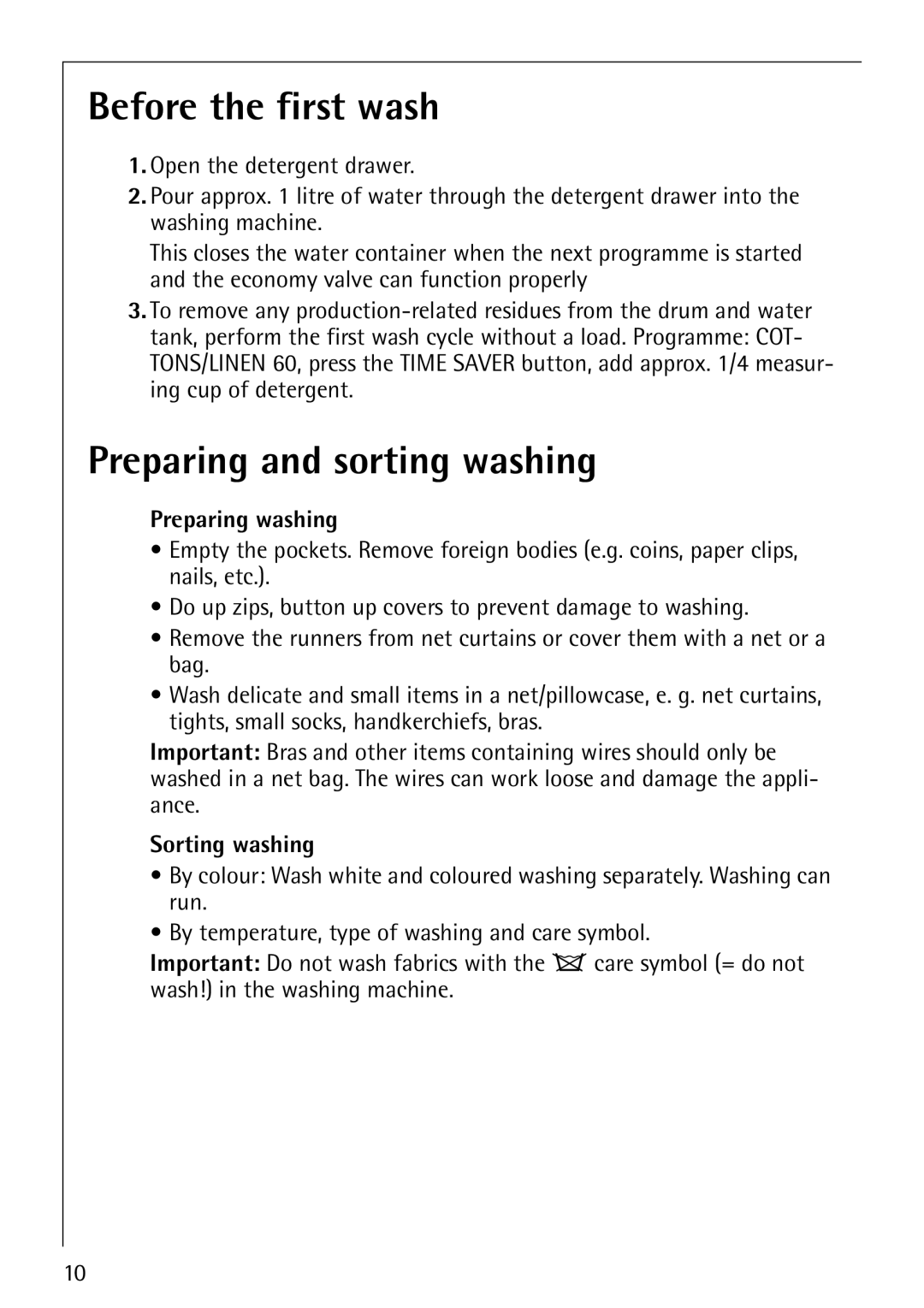 Electrolux 76810 manual Before the first wash, Preparing and sorting washing, Preparing washing, Sorting washing 