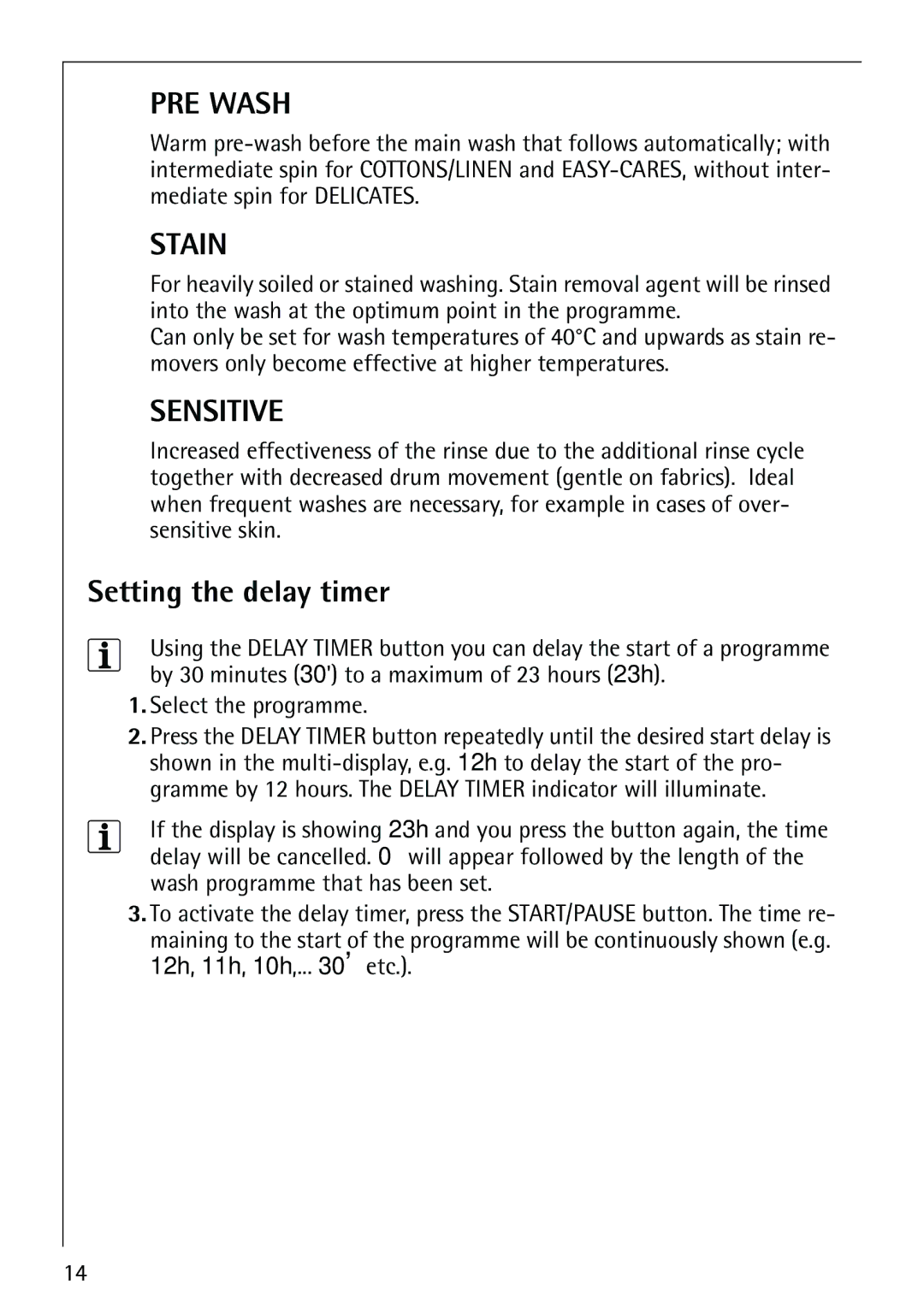 Electrolux 76825 manual PRE Wash, Setting the delay timer 