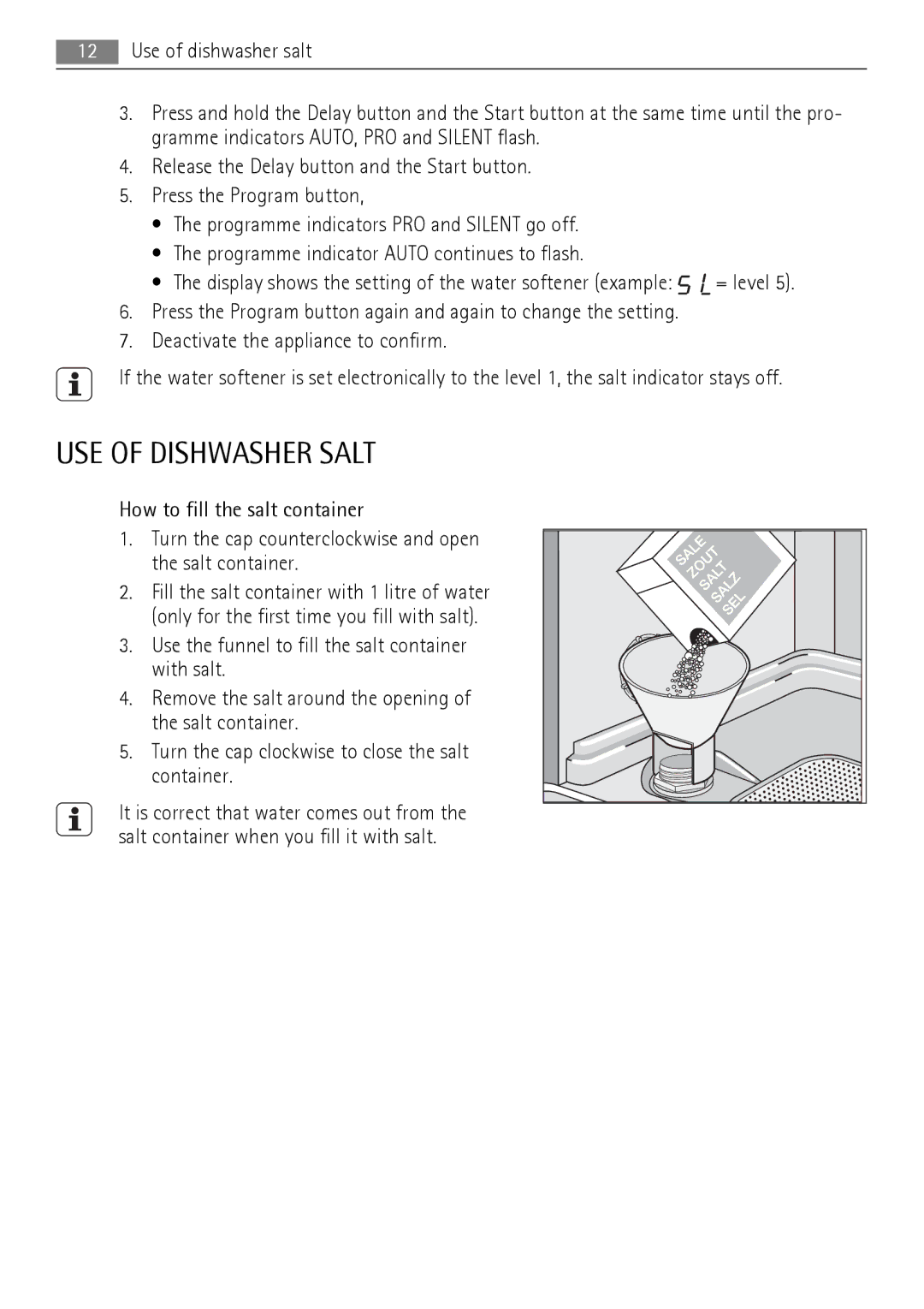 Electrolux 77000 user manual USE of Dishwasher Salt 