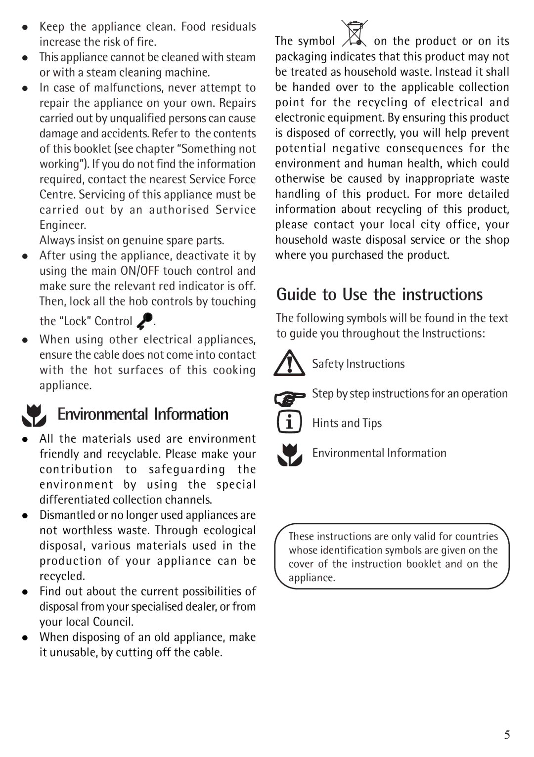 Electrolux 79902G manual Guide to Use the instructions, Safety Instructions, Hints and Tips Environmental Information 