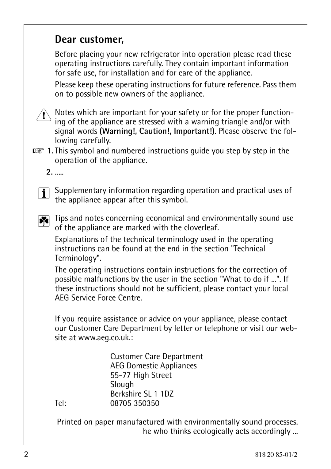 Electrolux 818 20 85 operating instructions Dear customer 