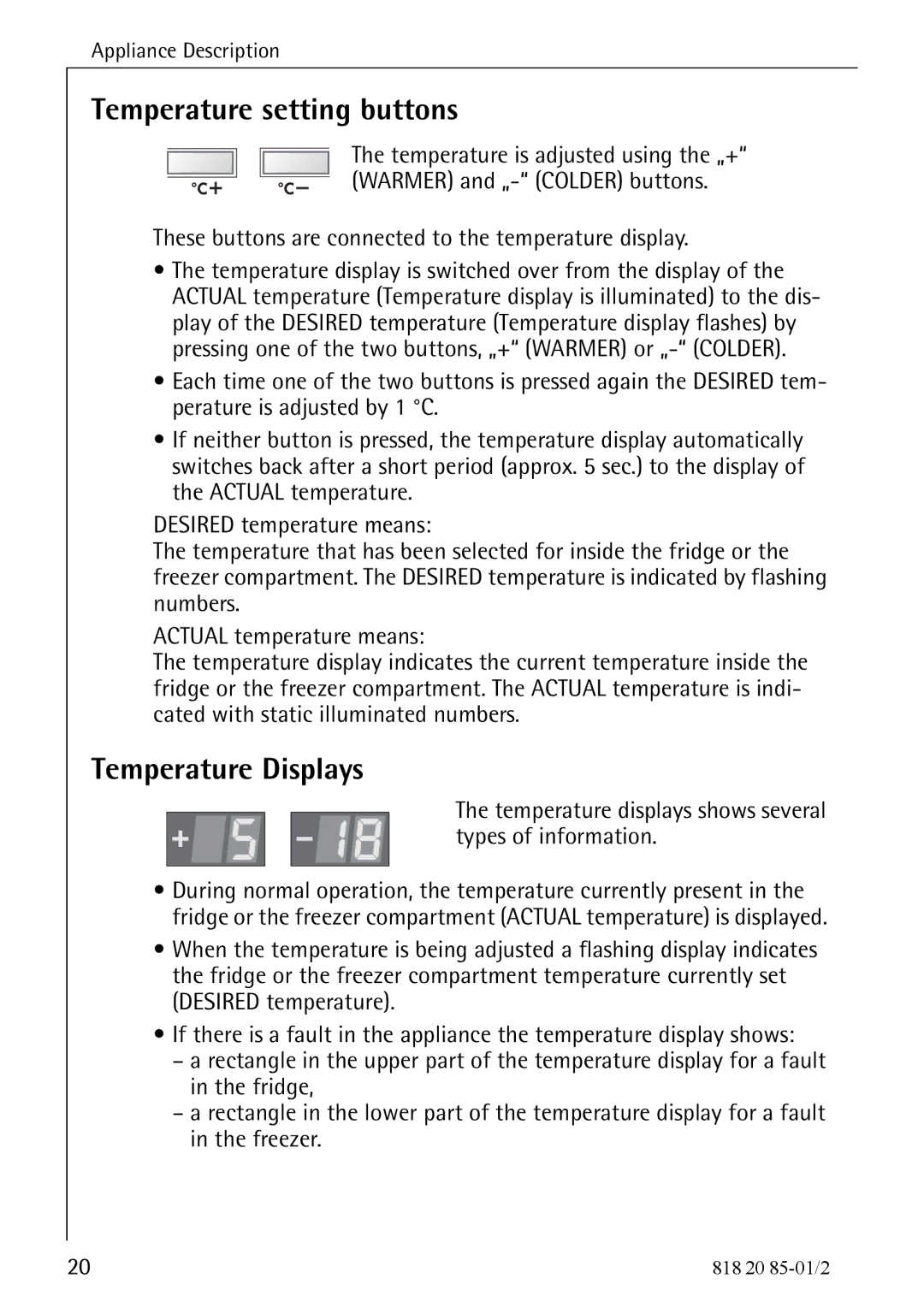 Electrolux 818 20 85 operating instructions Temperature setting buttons, Temperature Displays 