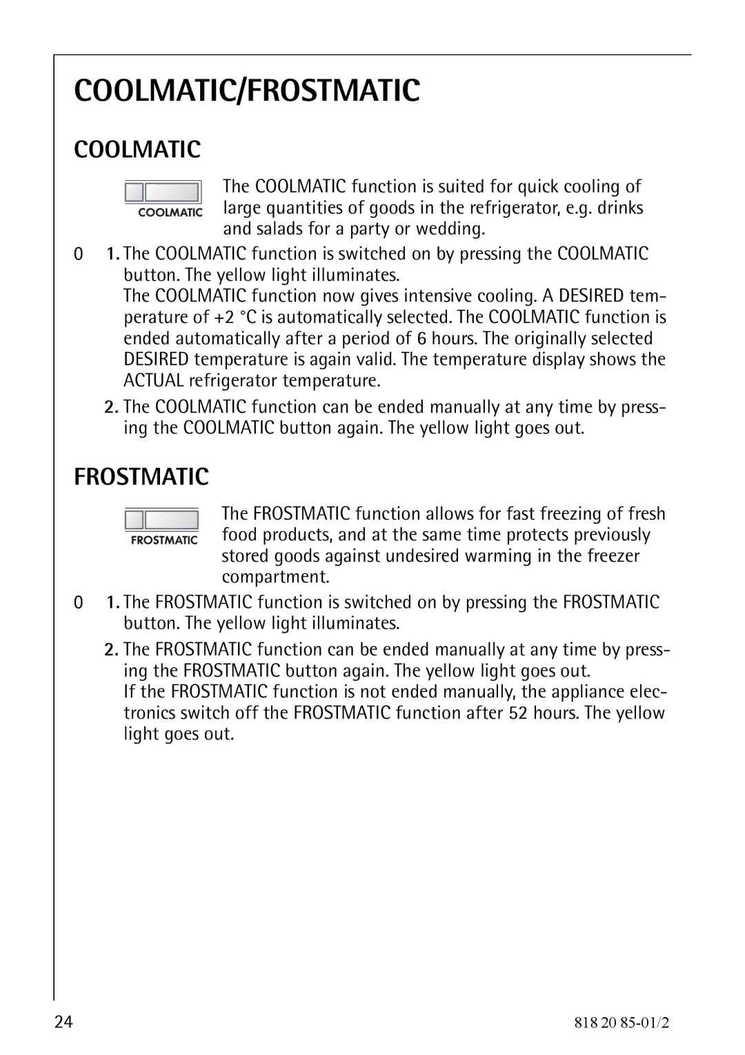 Electrolux 818 20 85 operating instructions Coolmatic/Frostmatic 