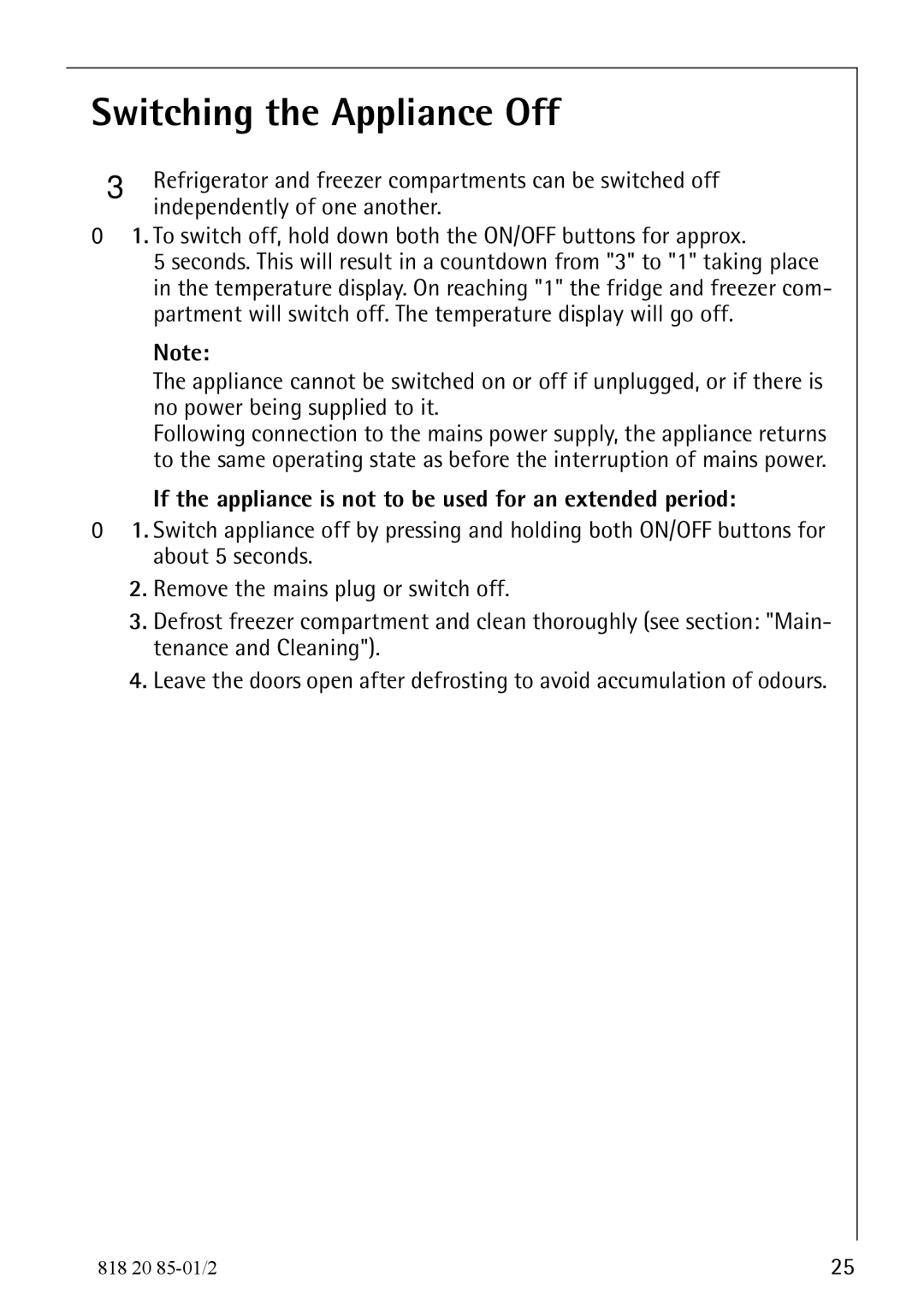 Electrolux 818 20 85 Switching the Appliance Off, If the appliance is not to be used for an extended period 