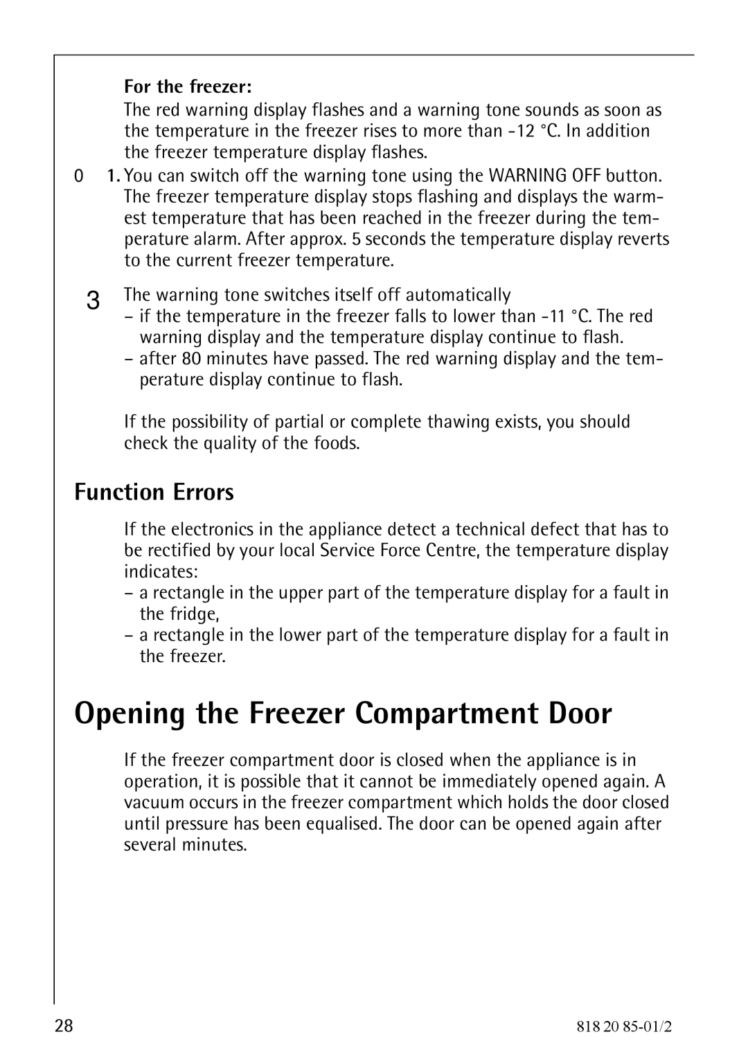 Electrolux 818 20 85 operating instructions Opening the Freezer Compartment Door, Function Errors, For the freezer 