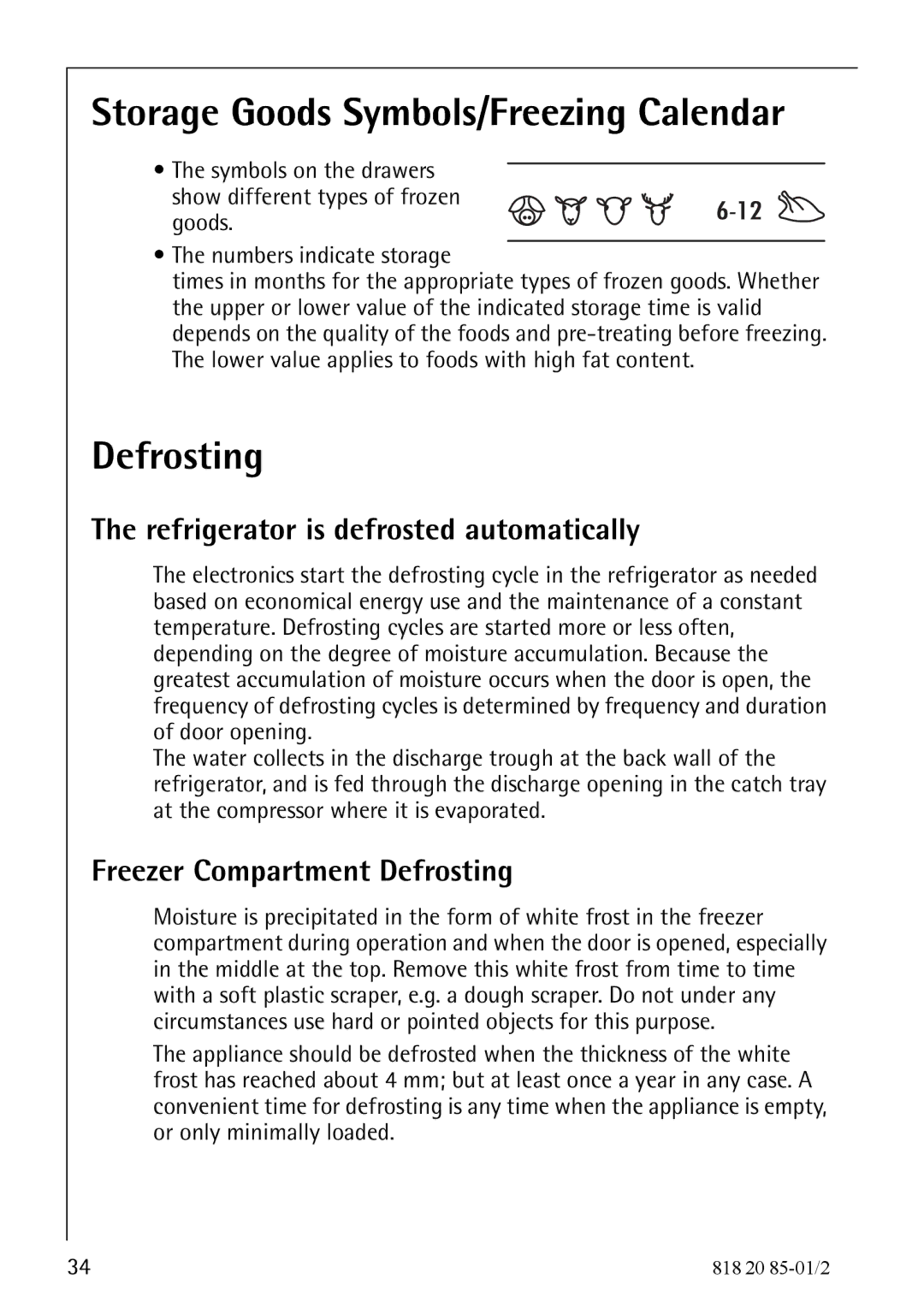 Electrolux 818 20 85 Storage Goods Symbols/Freezing Calendar, Defrosting, Refrigerator is defrosted automatically 