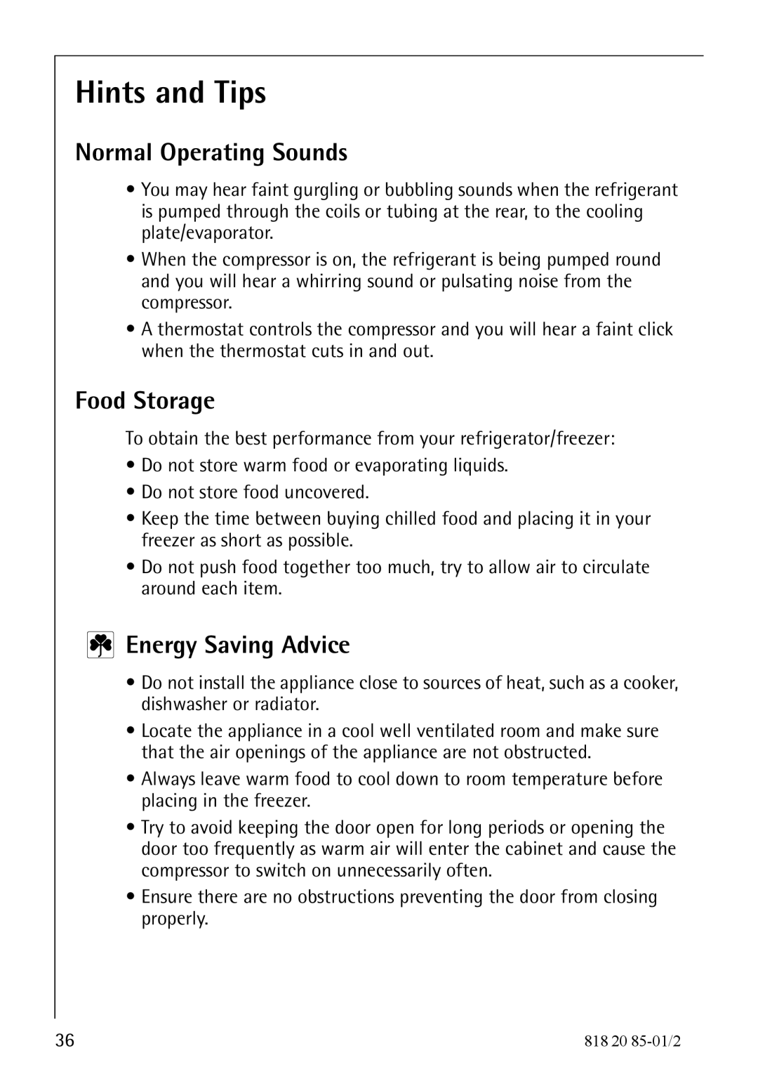 Electrolux 818 20 85 operating instructions Hints and Tips, Normal Operating Sounds, Food Storage, Energy Saving Advice 