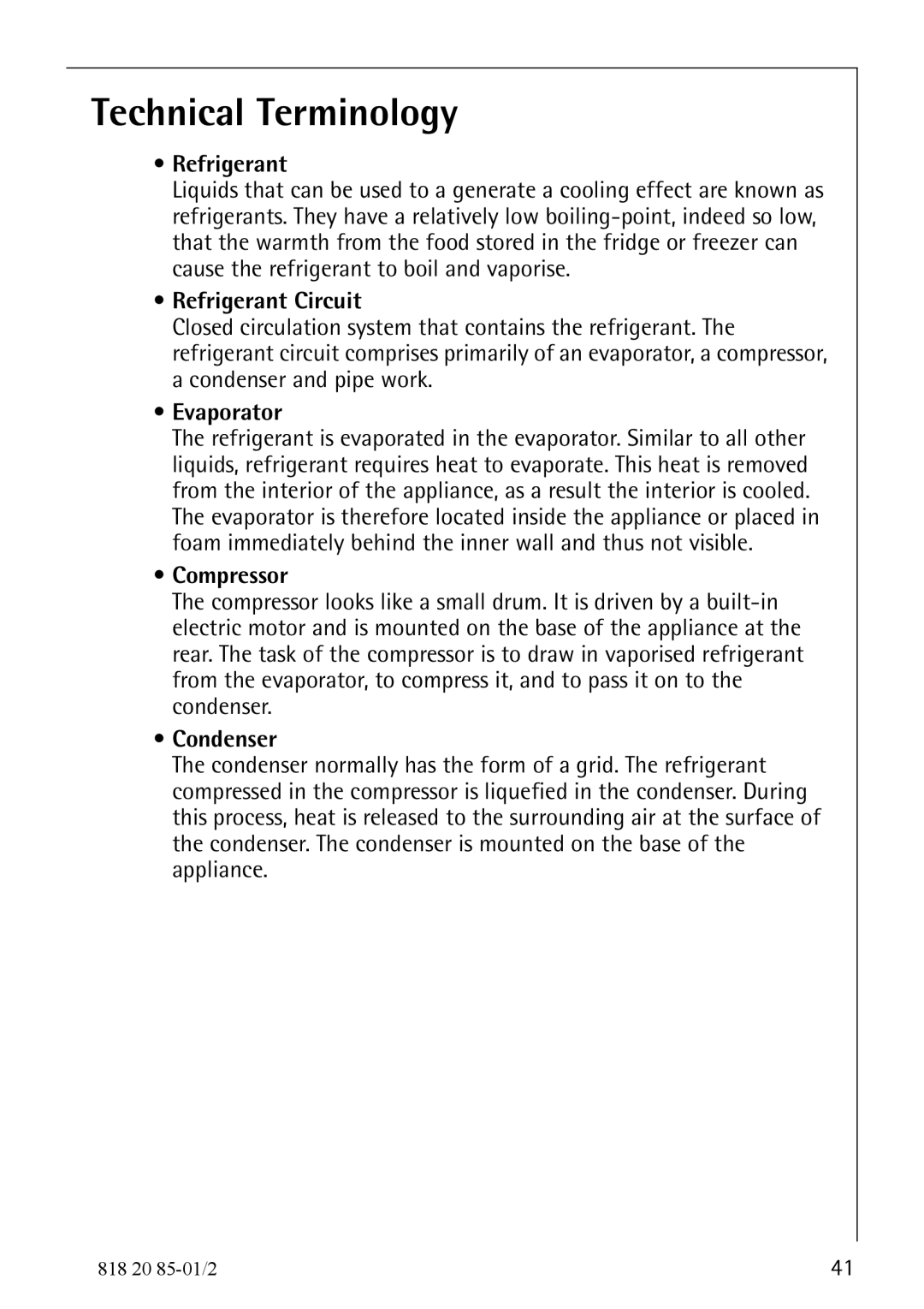 Electrolux 818 20 85 operating instructions Technical Terminology, Refrigerant Circuit, Evaporator, Compressor, Condenser 