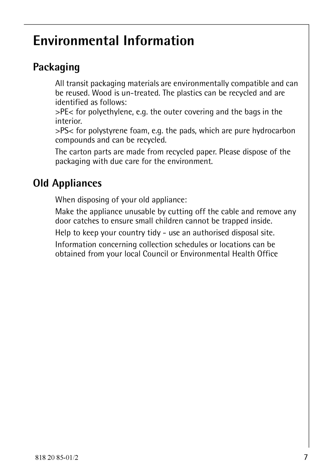 Electrolux 818 20 85 operating instructions Environmental Information, Packaging, Old Appliances 