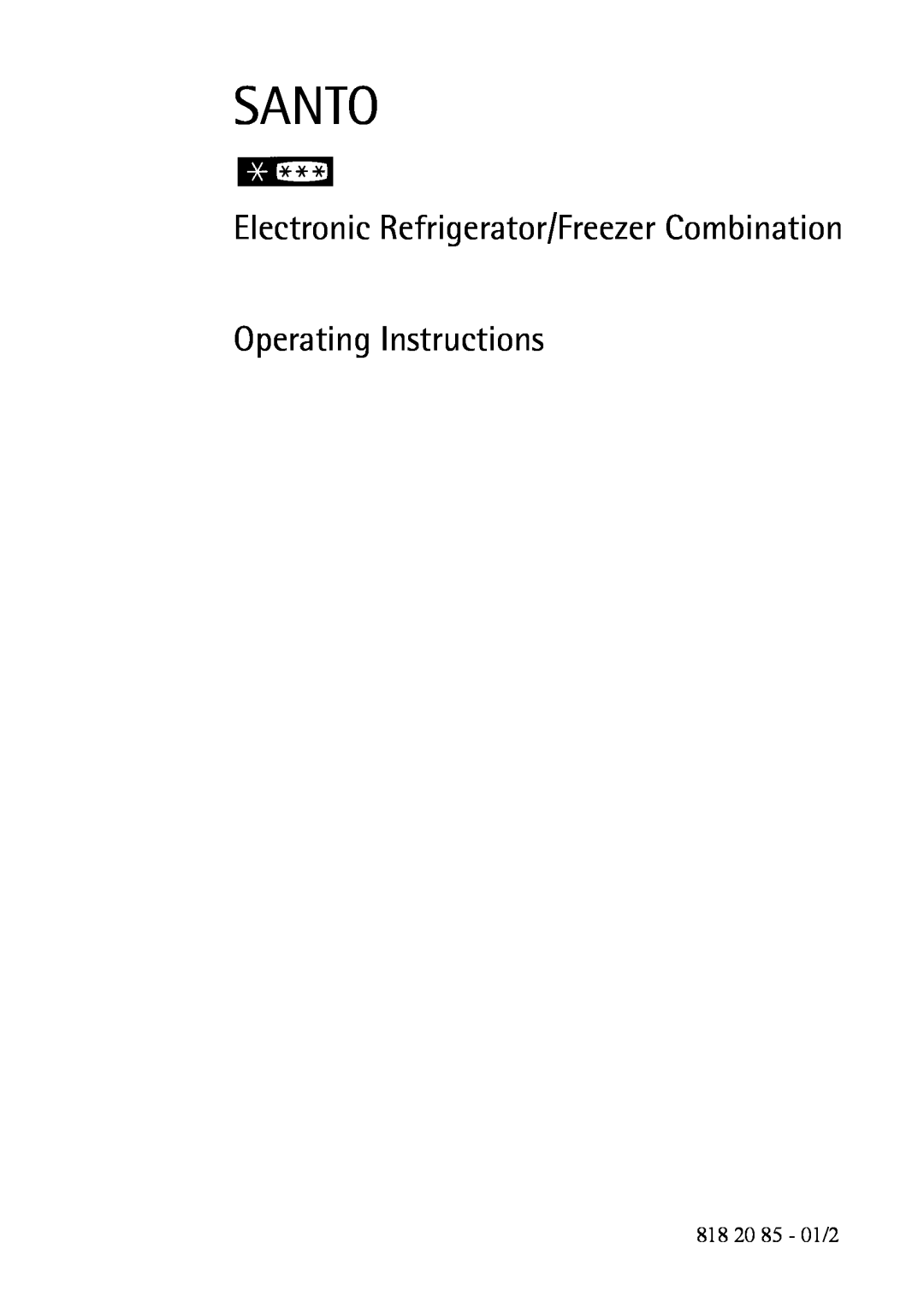 Electrolux 818 20 85 operating instructions Santo, Electronic Refrigerator/Freezer Combination Operating Instructions 