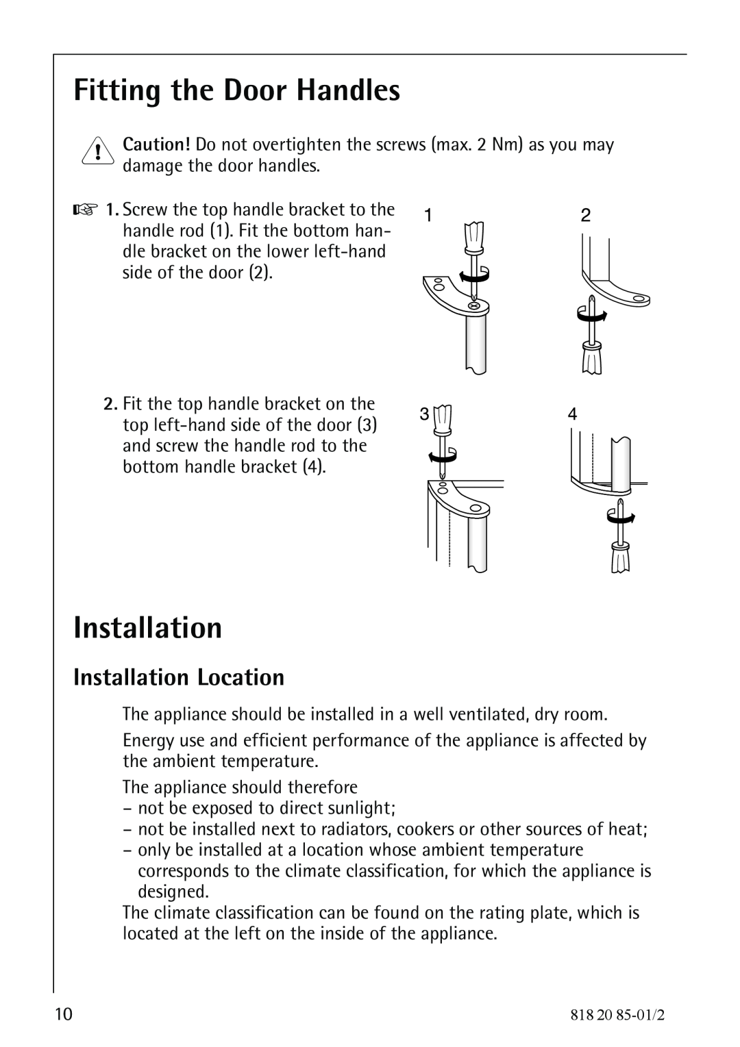 Electrolux 818 20 85 operating instructions Fitting the Door Handles, Installation Location 