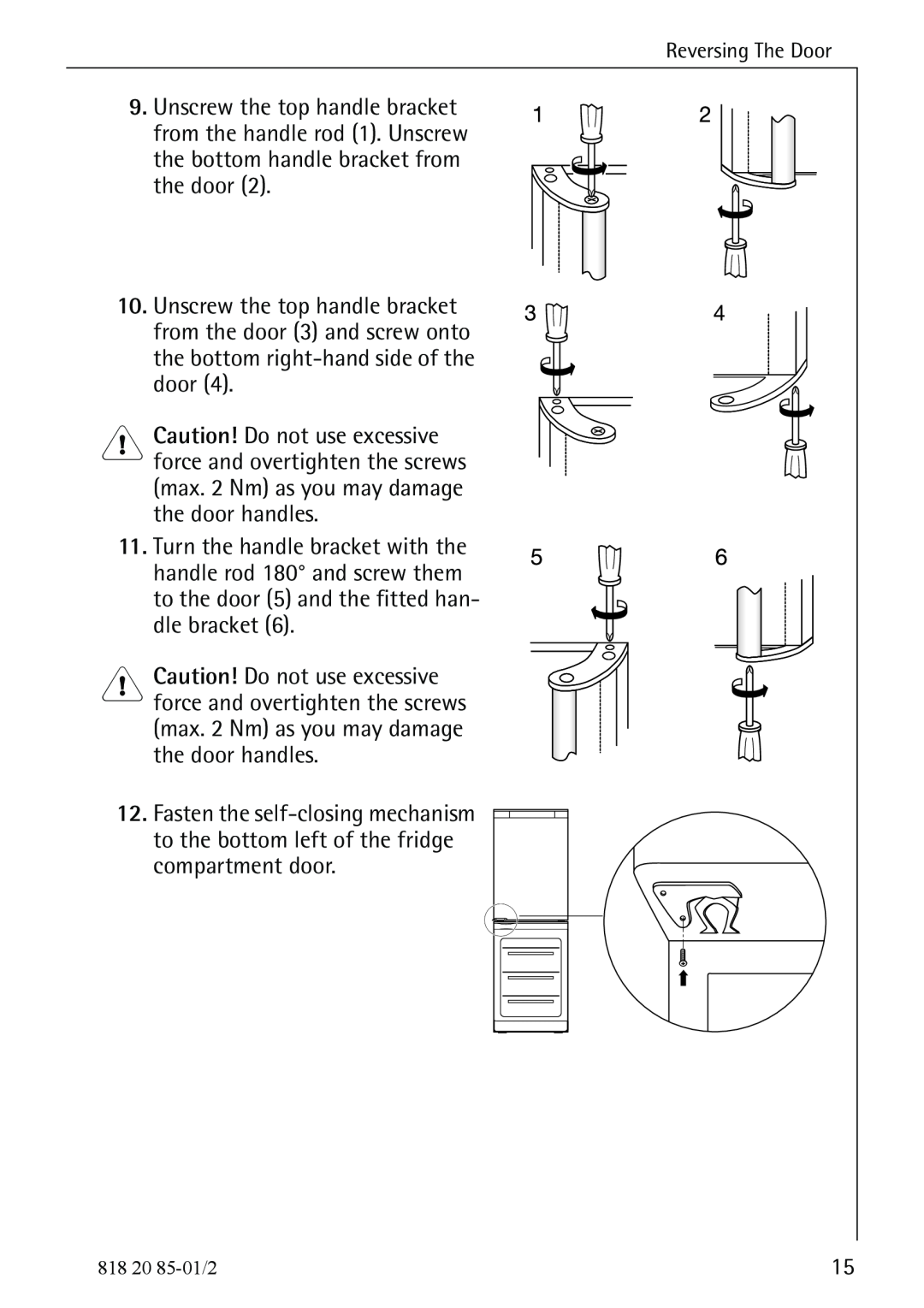 Electrolux 818 20 85 operating instructions Turn the handle bracket with the 
