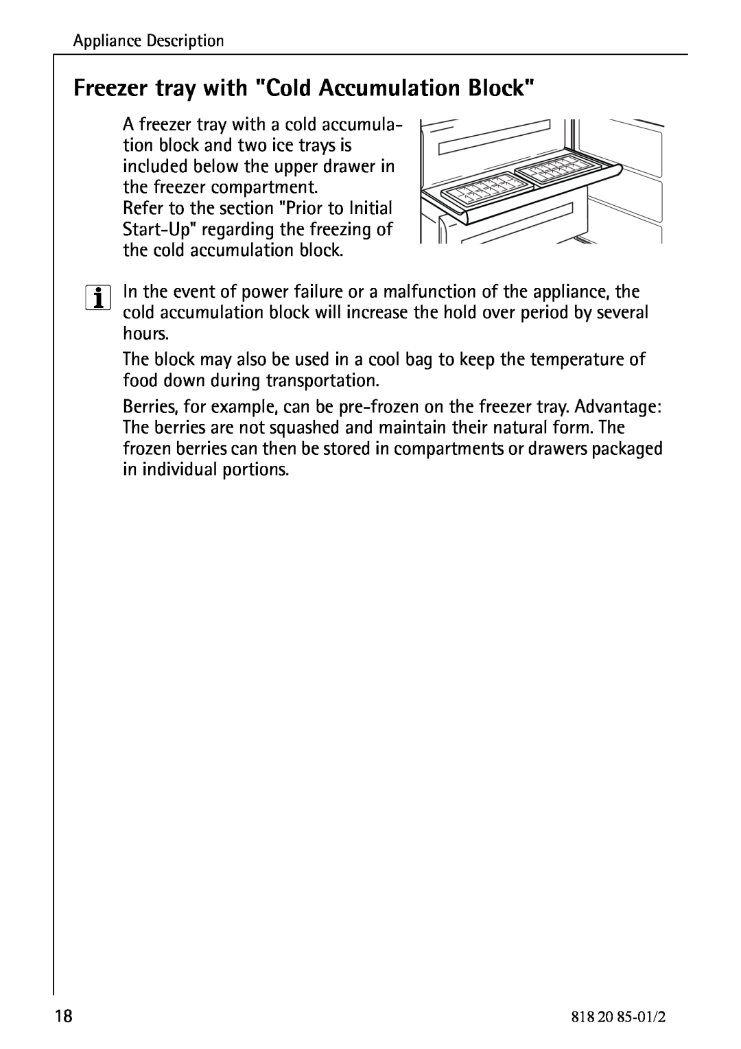 Electrolux 818 20 85 operating instructions Freezer tray with Cold Accumulation Block 