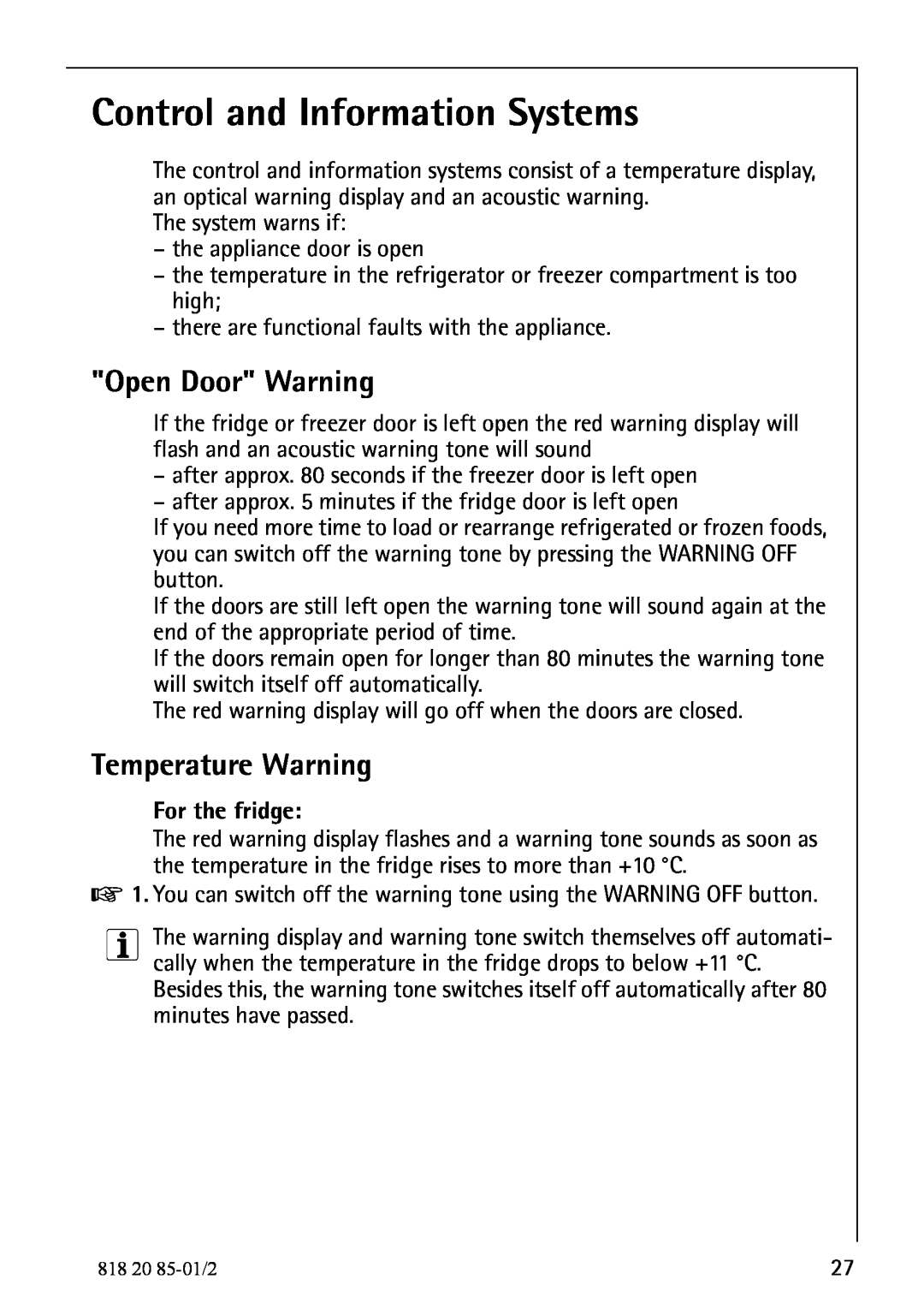 Electrolux 818 20 85 Control and Information Systems, Open Door Warning, Temperature Warning, For the fridge 