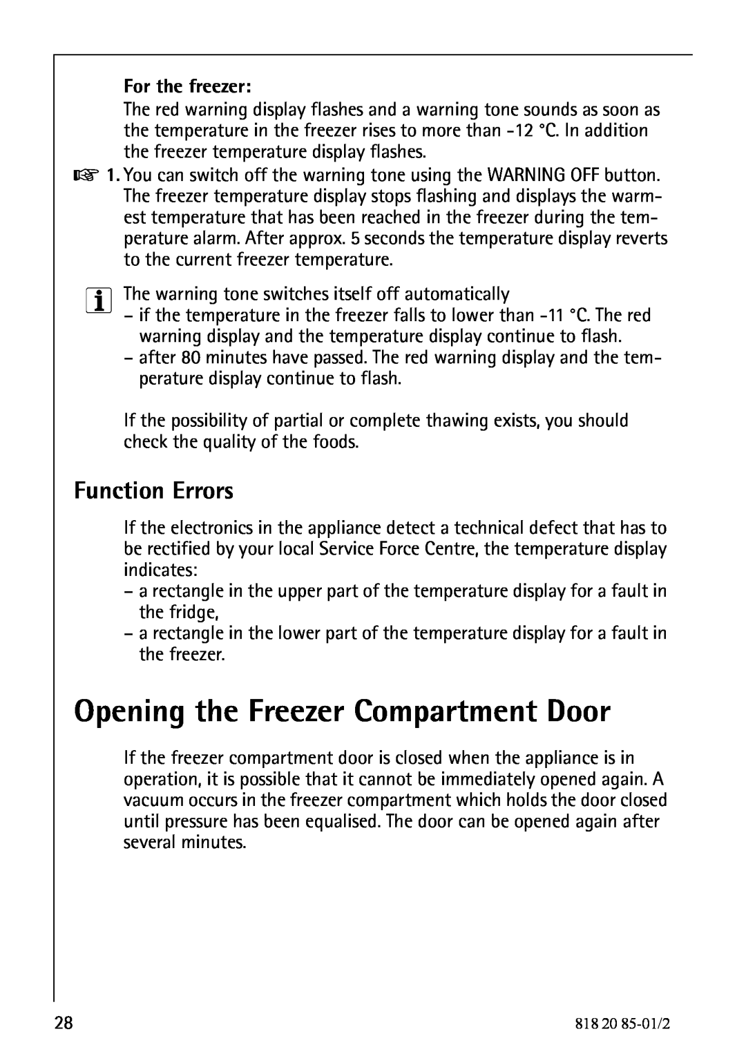 Electrolux 818 20 85 operating instructions Opening the Freezer Compartment Door, Function Errors, For the freezer 