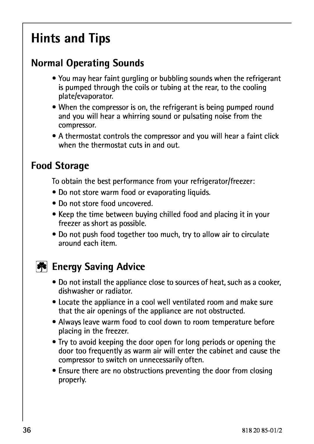 Electrolux 818 20 85 operating instructions Hints and Tips, Normal Operating Sounds, Food Storage, Energy Saving Advice 