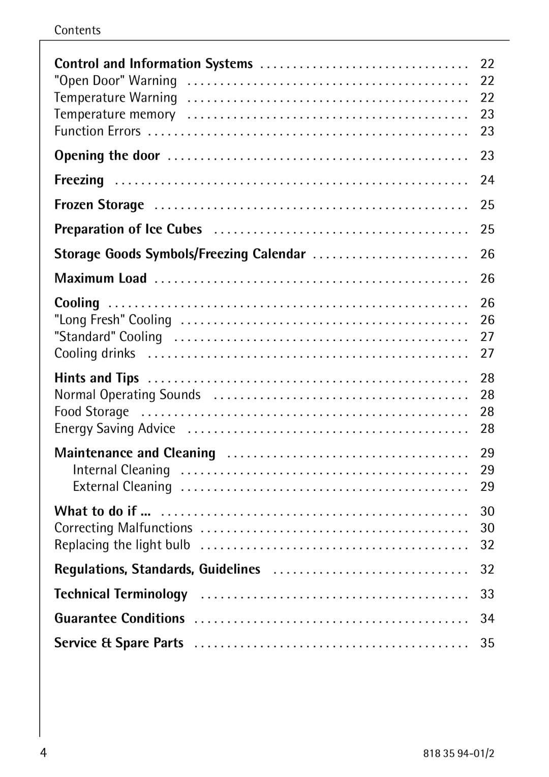 Electrolux 818 35 94-01/2 manual Cooling drinks, What to do if 