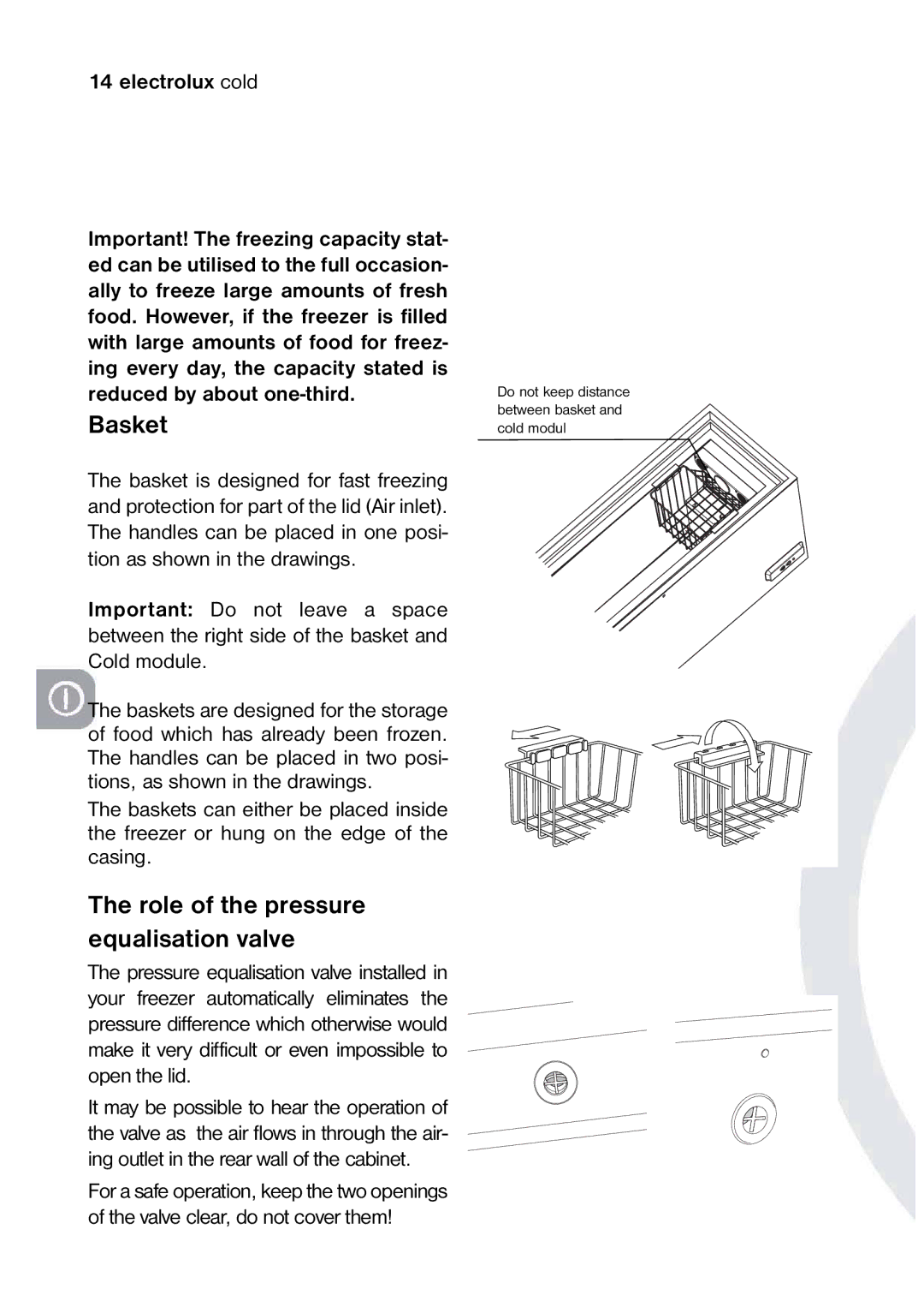 Electrolux 820 41 77 06 manual Basket, Role of the pressure equalisation valve 