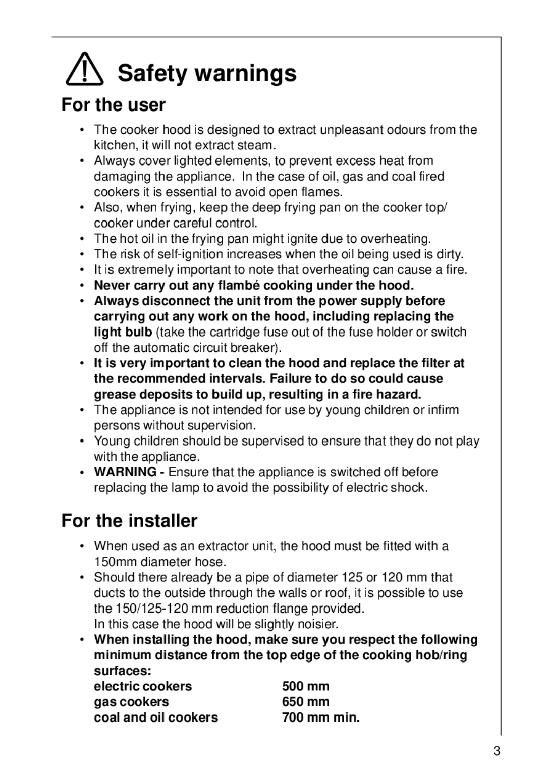 Electrolux 8260 D, 8290 D, 8390 D, 8391, 8361 D, 8360 D, 8190 D Safety warnings, For the user, For the installer 