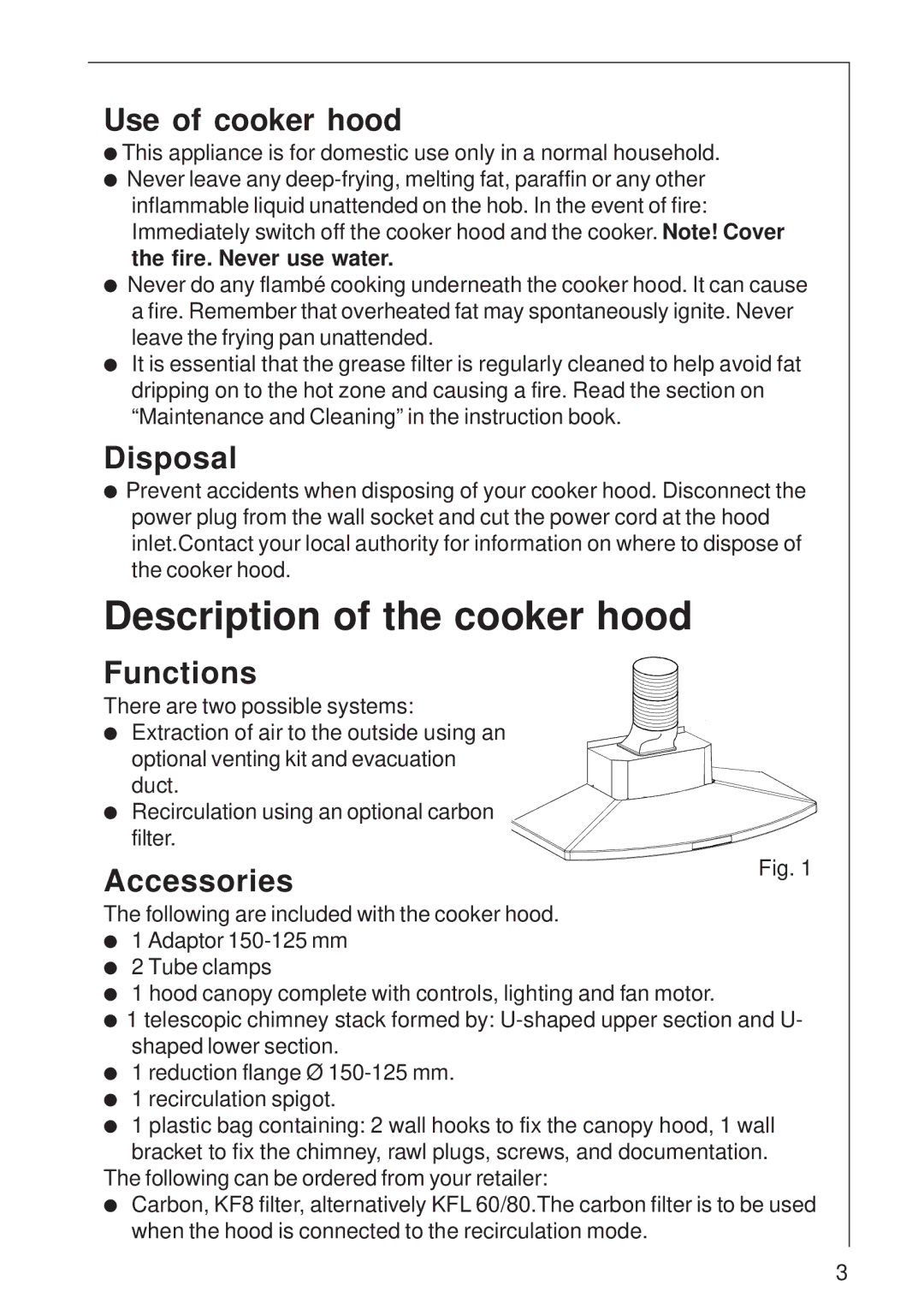 Electrolux 8490 D Description of the cooker hood, Use of cooker hood, Disposal, Functions, Accessories 