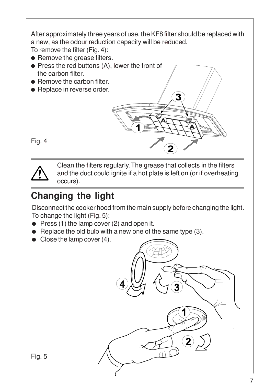 Electrolux 8490 D installation instructions Changing the light 