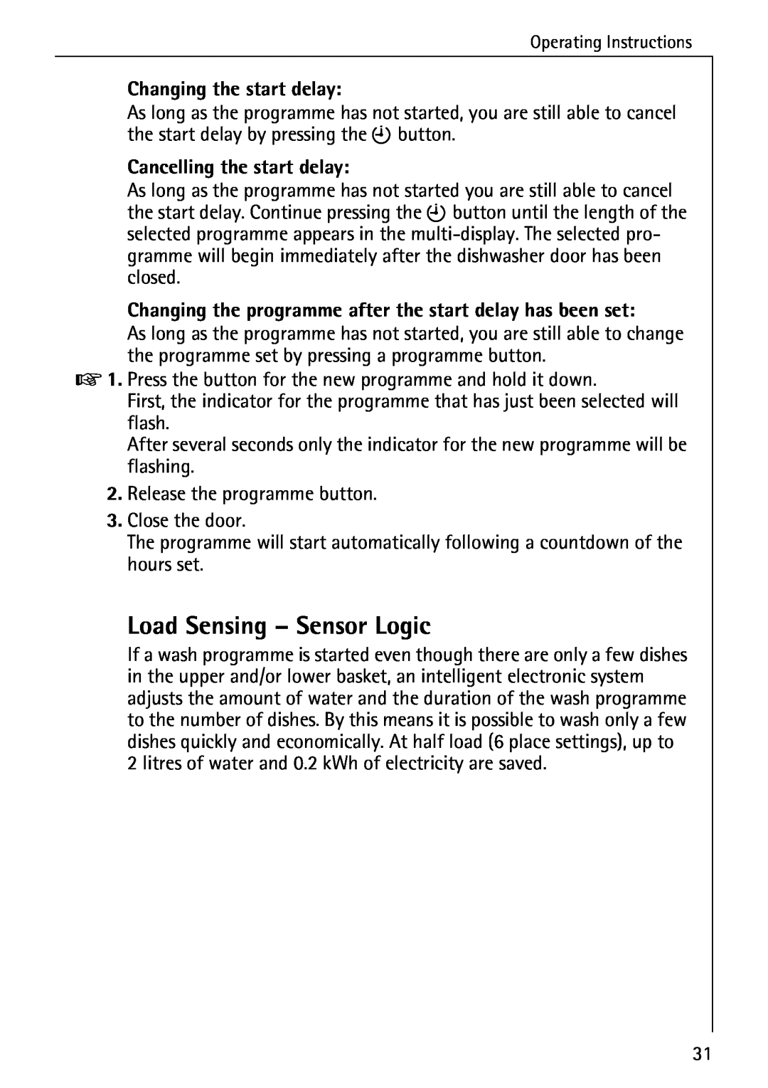 Electrolux 85050 VI manual Load Sensing - Sensor Logic, Changing the start delay, Cancelling the start delay 