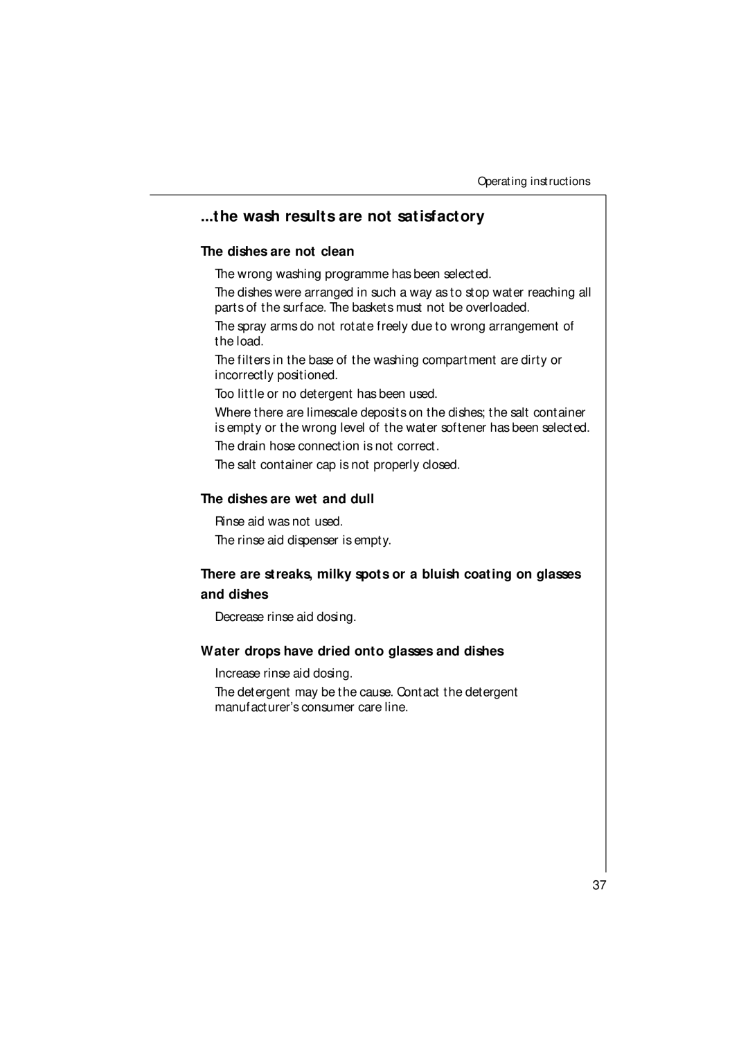 Electrolux 85480 VI manual Wash results are not satisfactory, Dishes are not clean, Dishes are wet and dull 