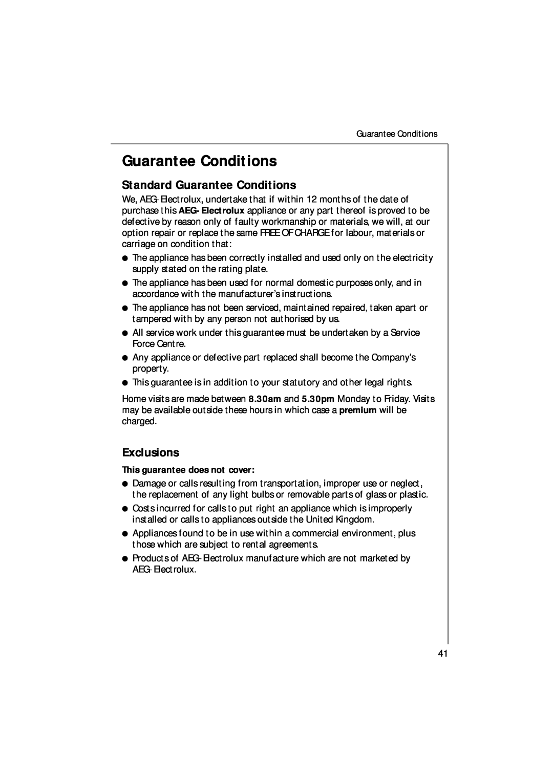 Electrolux 85480 VI manual Standard Guarantee Conditions, Exclusions 