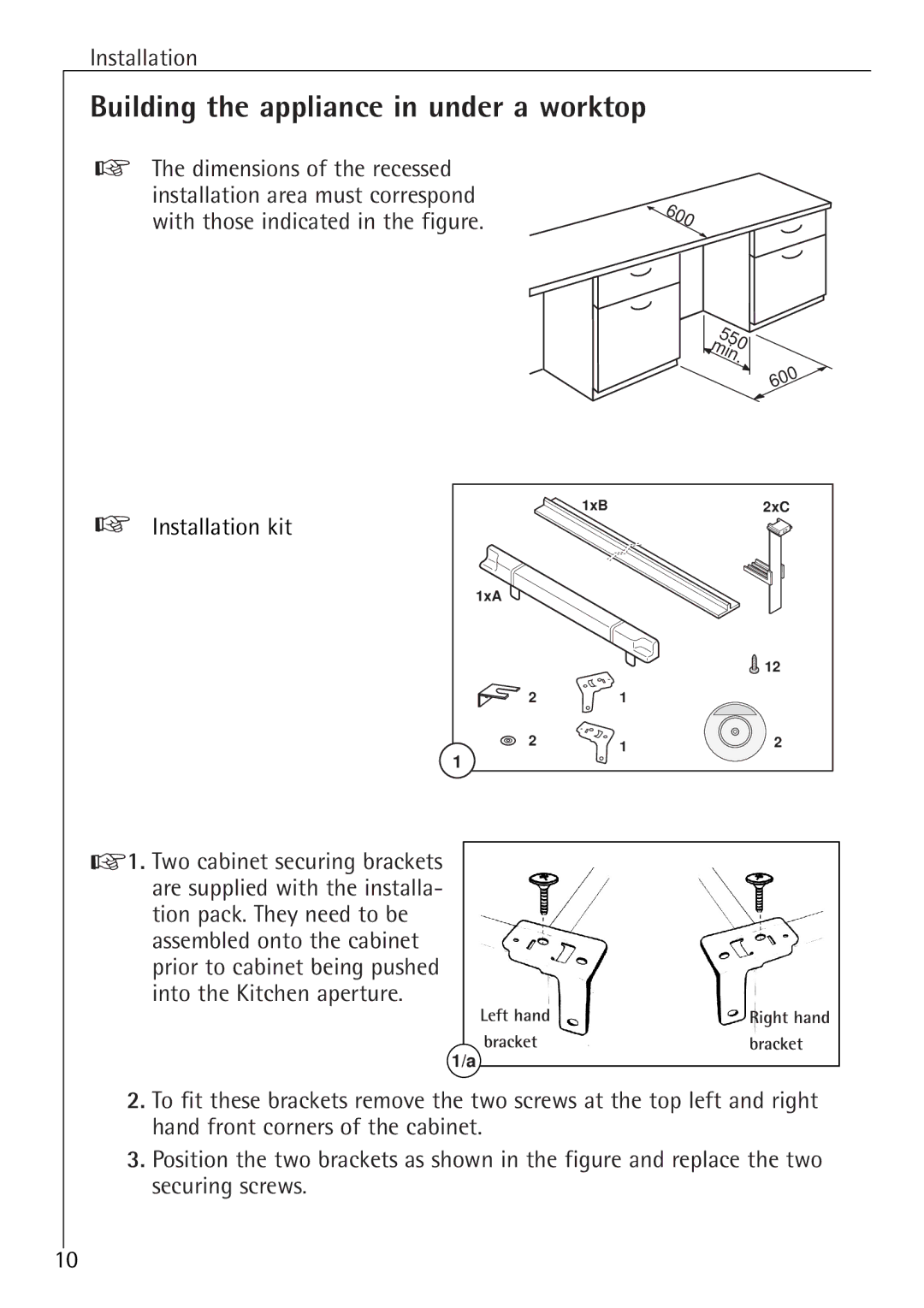 Electrolux 86000 i installation instructions Building the appliance in under a worktop, Installation kit 