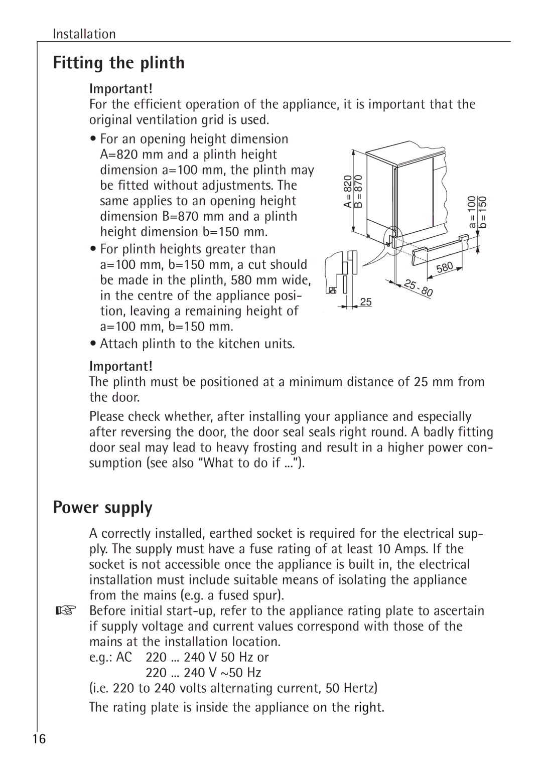 Electrolux 86000 i installation instructions Fitting the plinth, Power supply 