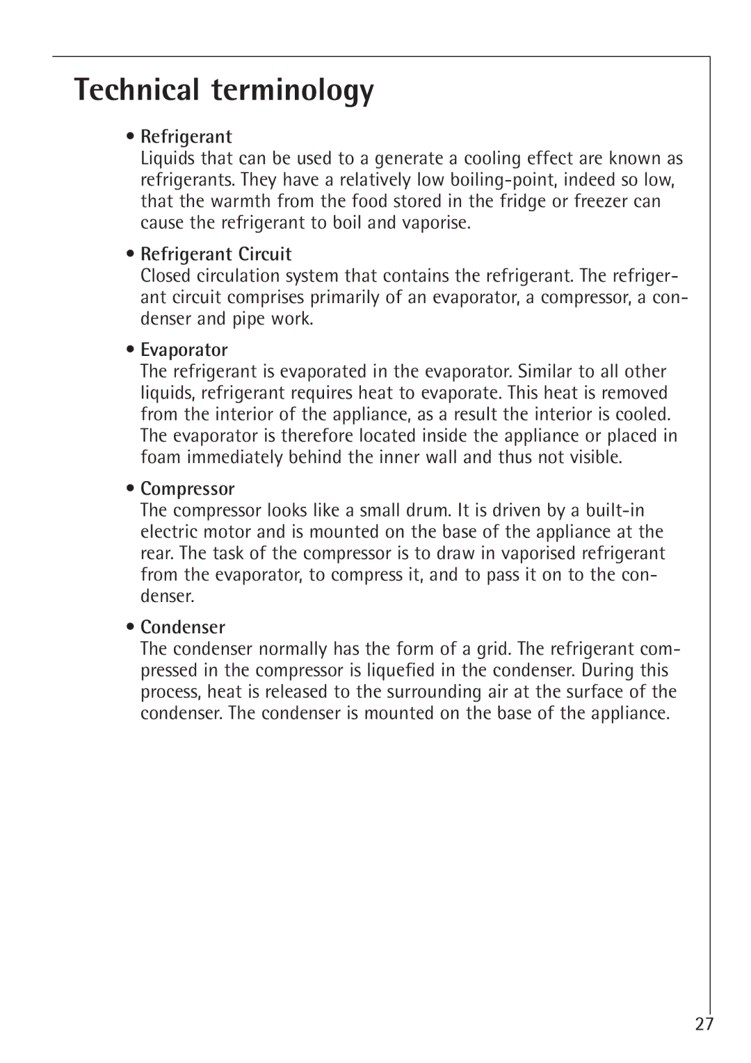 Electrolux 86000 i installation instructions Technical terminology, Refrigerant Circuit, Evaporator, Compressor, Condenser 