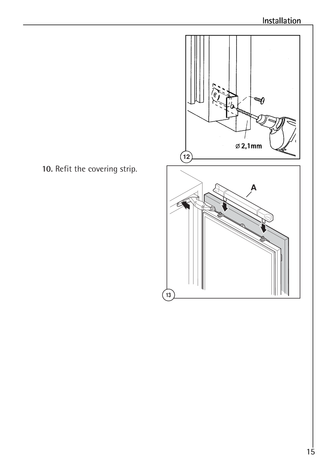 Electrolux 86000 i installation instructions Refit the covering strip 